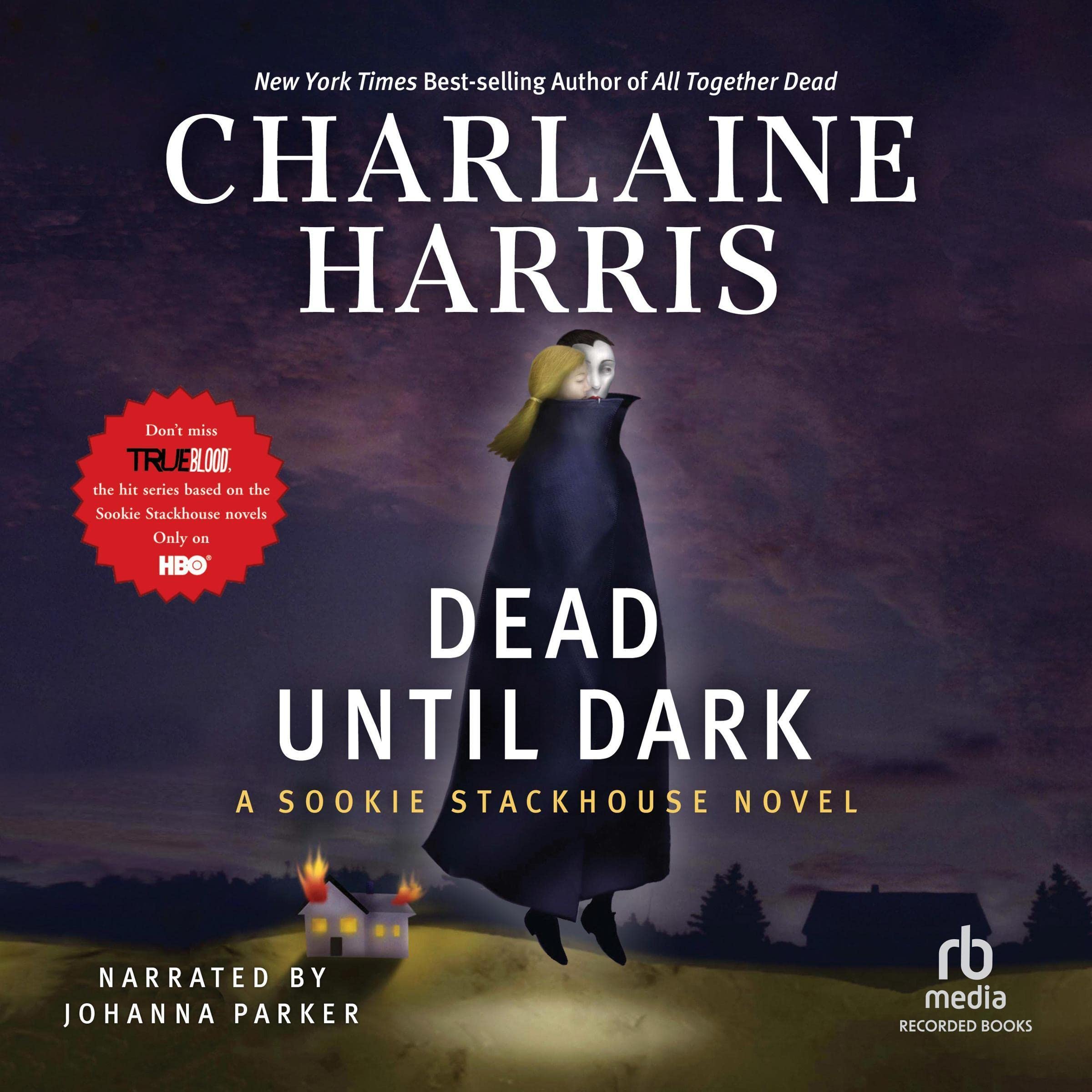 Cover of Dead Until Dark: Sookie Stackhouse Southern Vampire Mystery #1