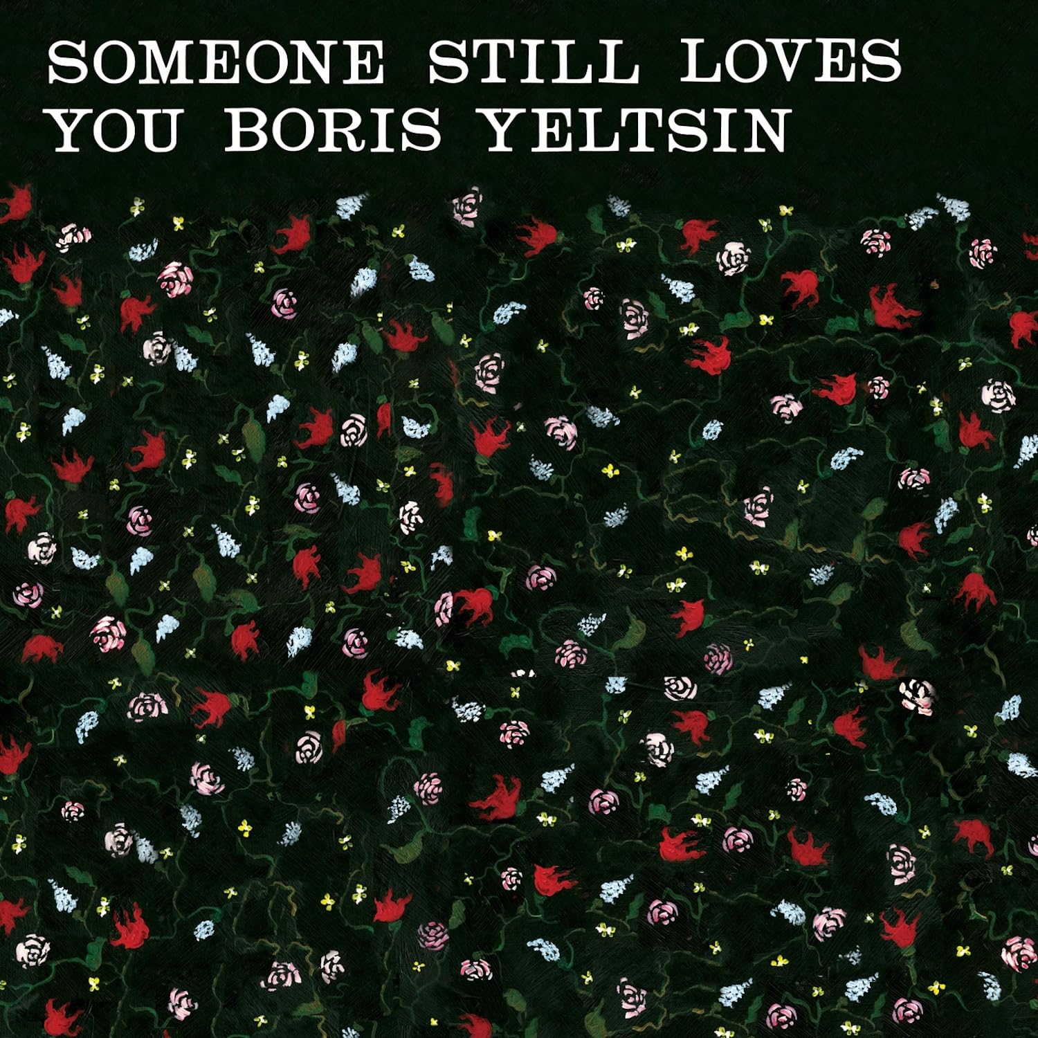 SOMEONE STILL LOVES YOU BORIS YELTSIN - Broom (20th Anniversary Edition) - LP