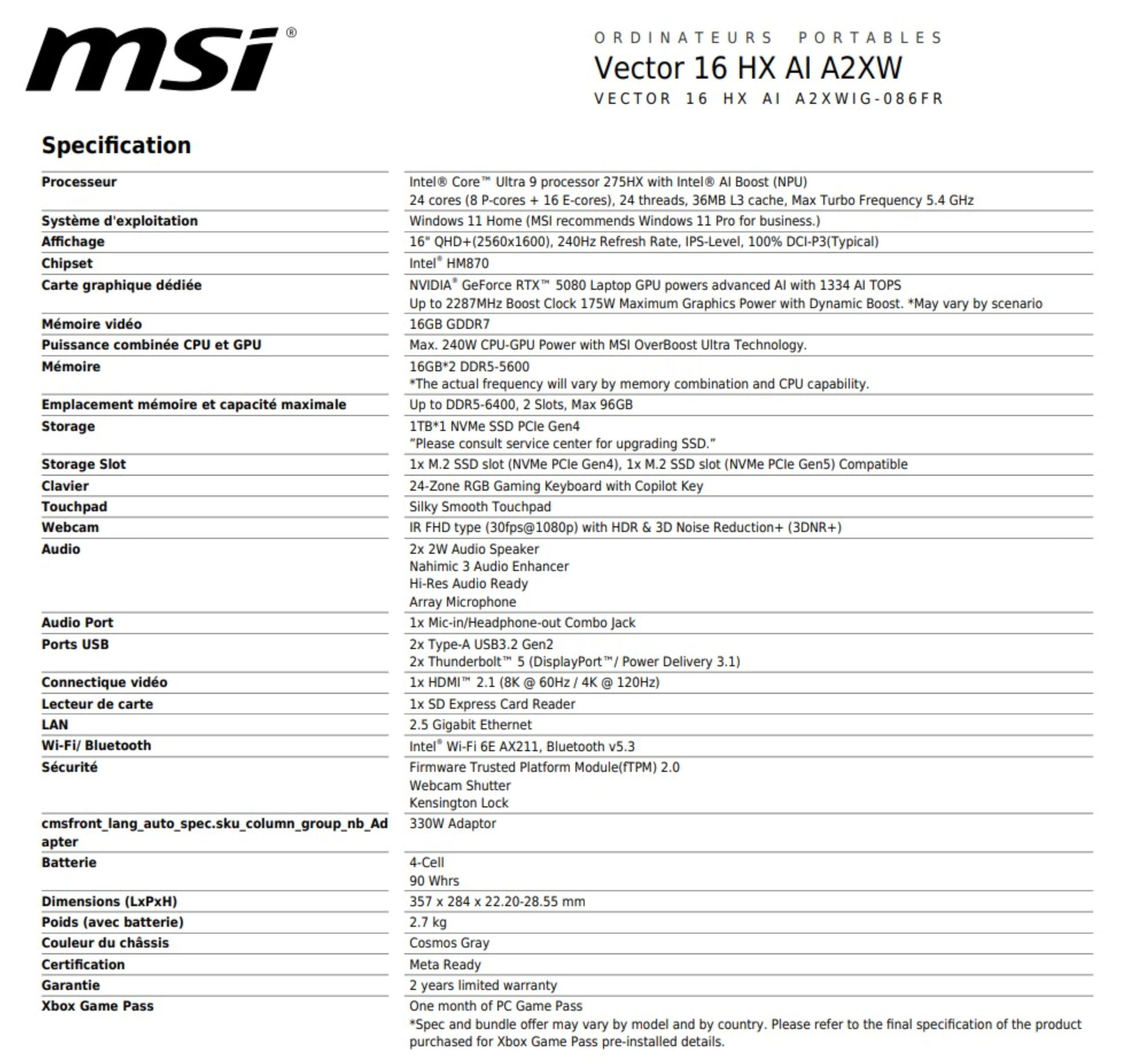MSI Vector 16 HX AI A2XWIG-086FR : Intel Core Ultra 9 275HX - 32 GB DDR5 - SSD 1TB - Nvidia RTX 5080 16GB - 16' QHD+240Hz - Windows 11 Famille