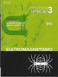 Princípios de física - vol. III - eletromagnetismo: Volume 3