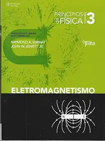 Princípios de física - vol. III - eletromagnetismo: Volume 3