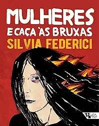 Mulheres e Caça às Bruxas
