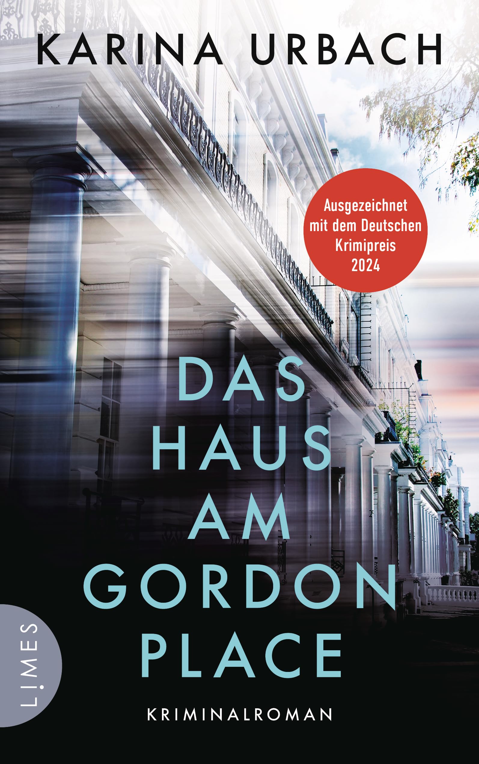 Das Haus am Gordon Place: Kriminalroman - Ausgezeichnet mit dem deutschen Krimipreis 2024