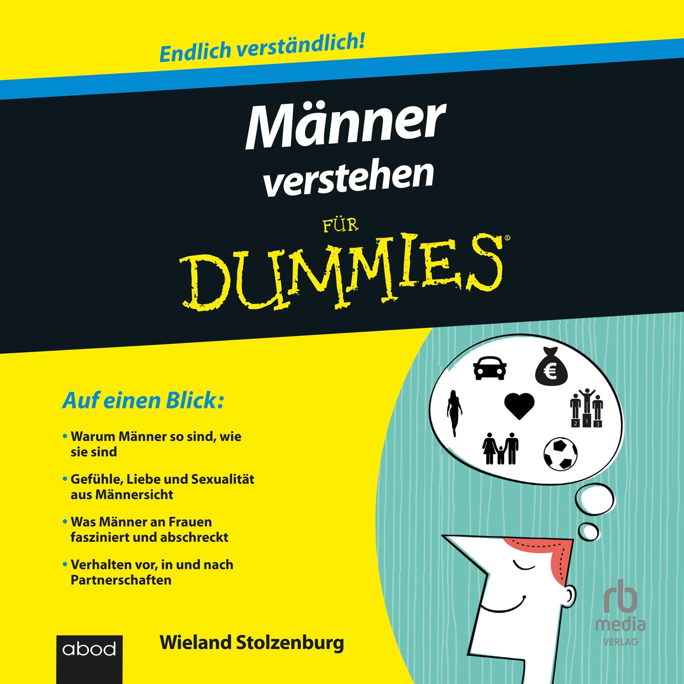 Männer verstehen für Dummies [Understand Men for Dummies]