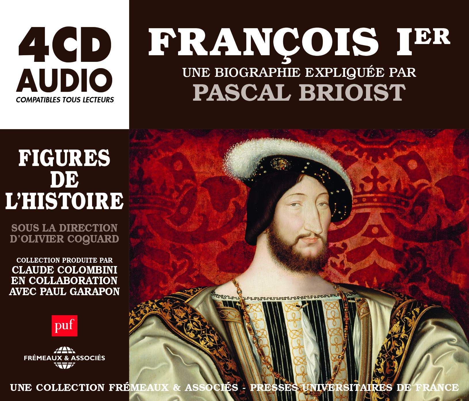 François Ier, Une Biographie Expliquée