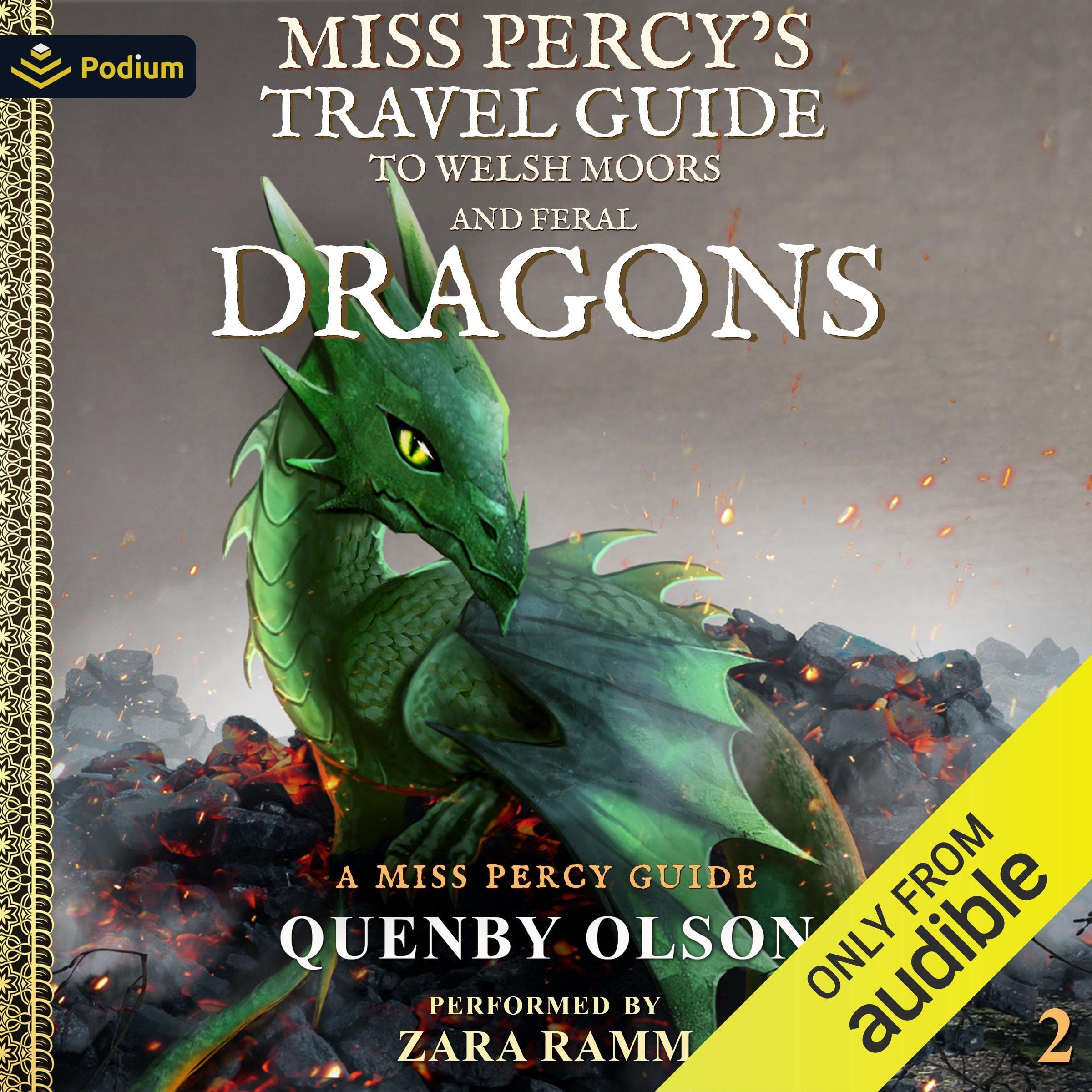 Miss Percy's Travel Guide (to Welsh Moors and Feral Dragons)