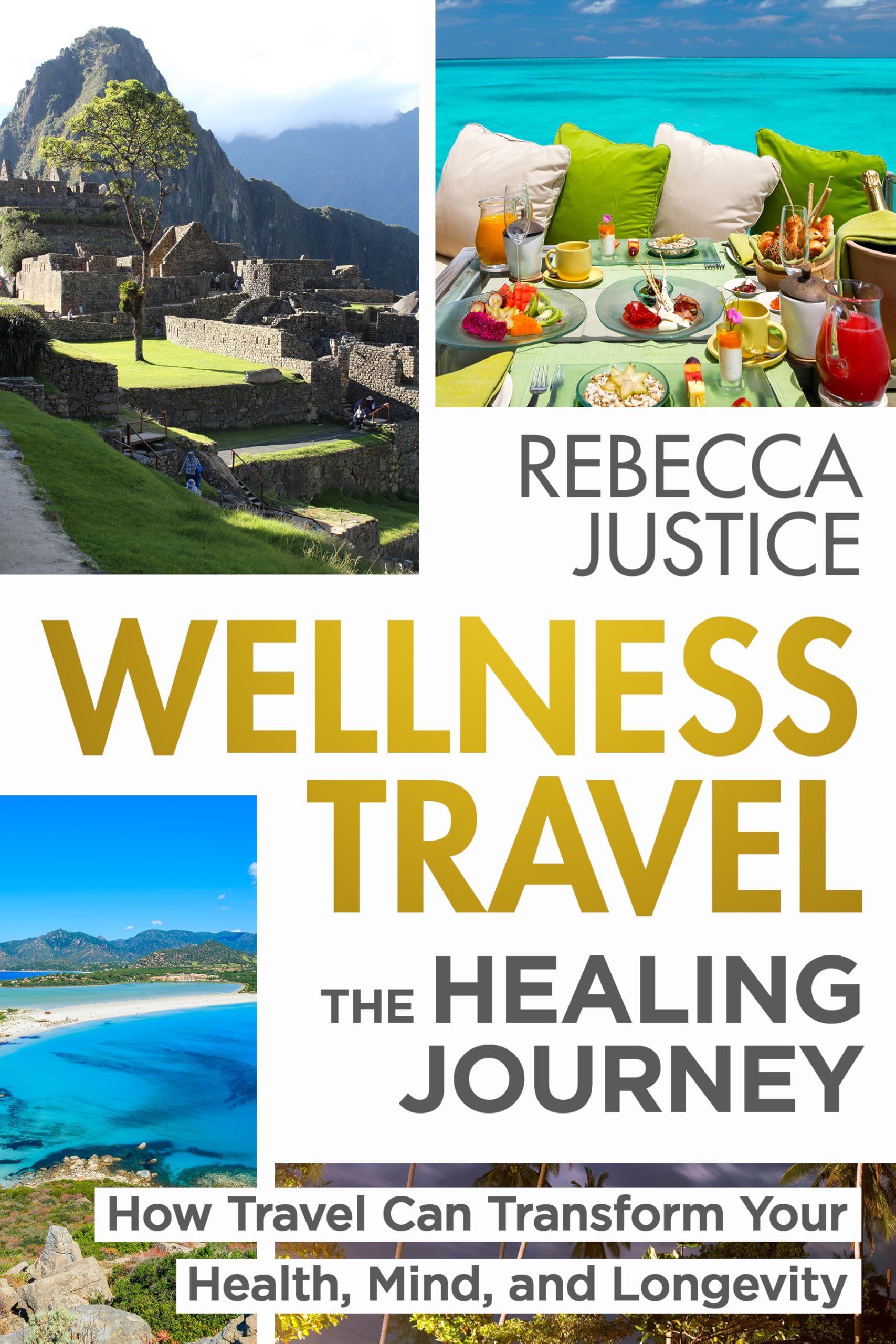 Wellness Travel: The Healing Journey