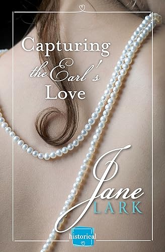 Capturing the Earl’s Love: A free Novella (The Marlow Family Secrets) (Marlow Intrigues)