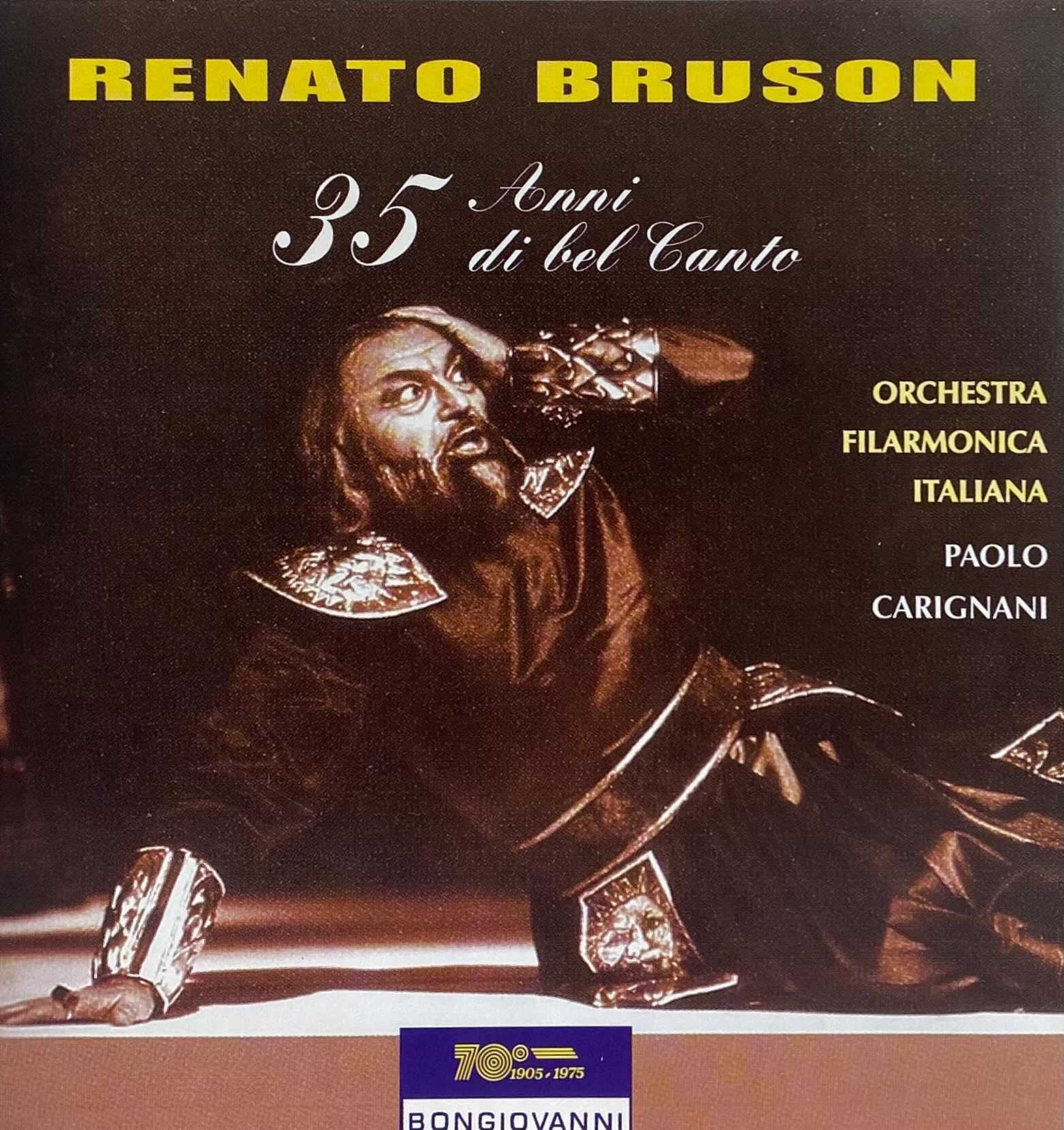 Renato Bruson - 35 Anni di bel Canto (35 Years of Bel Canto)