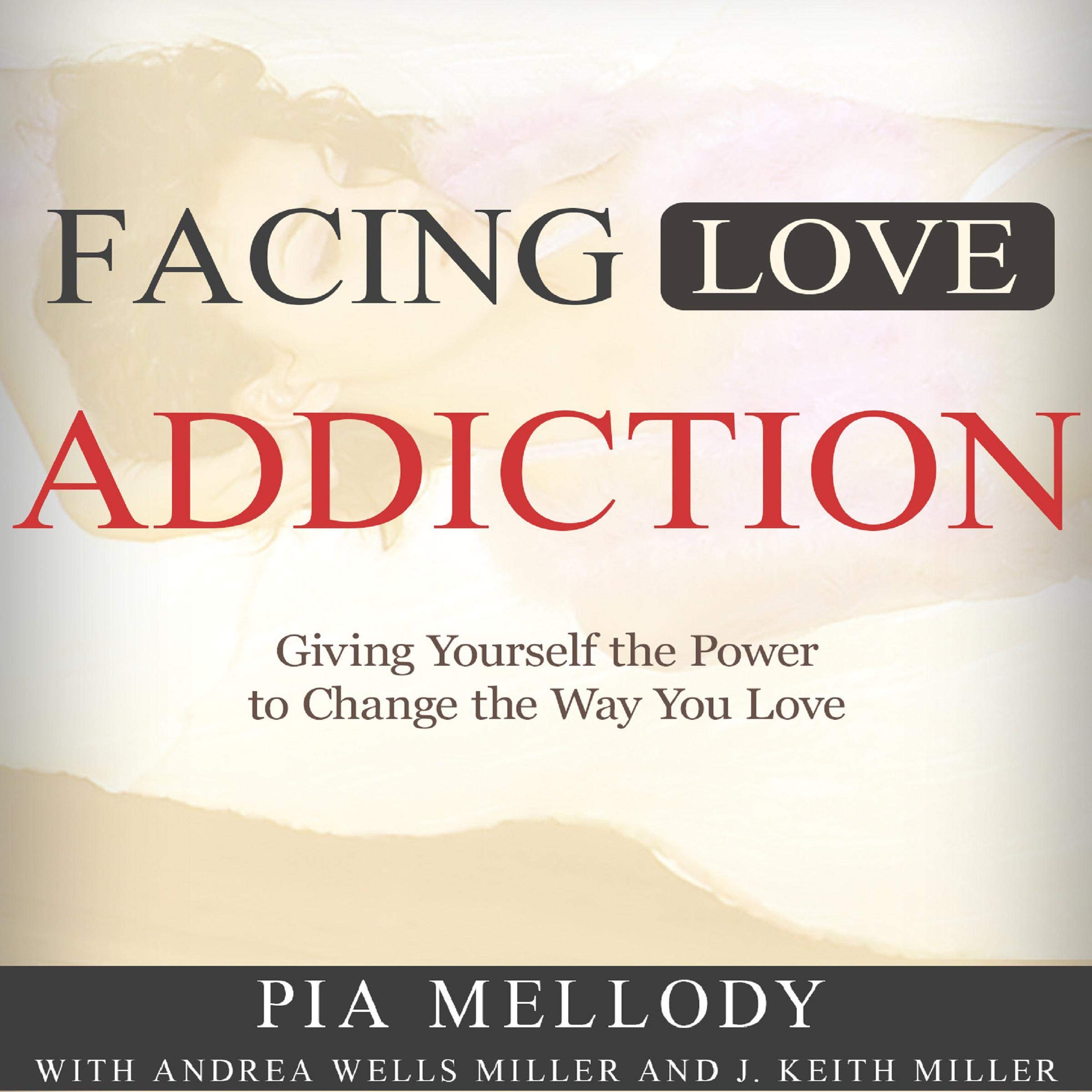Facing Love Addiction