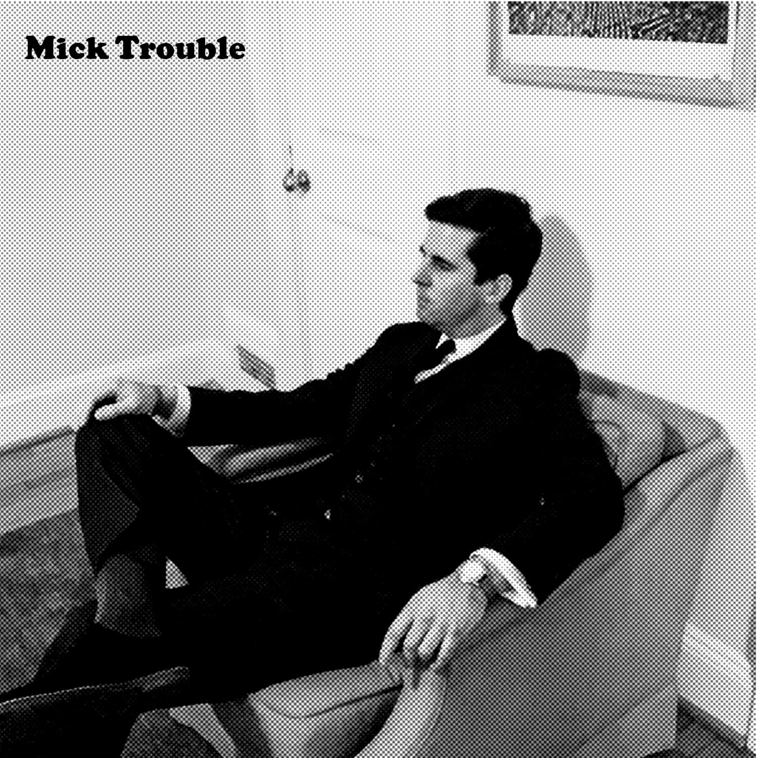 It's Mick Troubles Second Lp [VINYL]