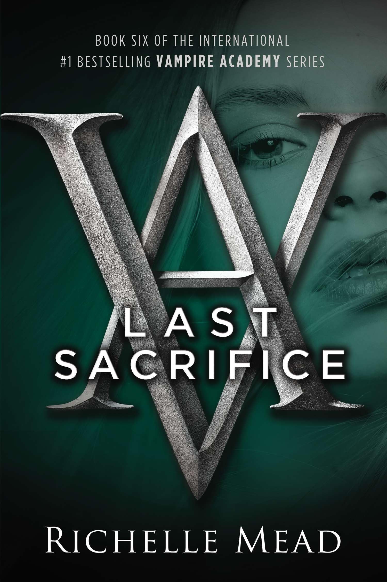 Last Sacrifice (Vampire Academy, Book 6) Paperback – November 14, 2011