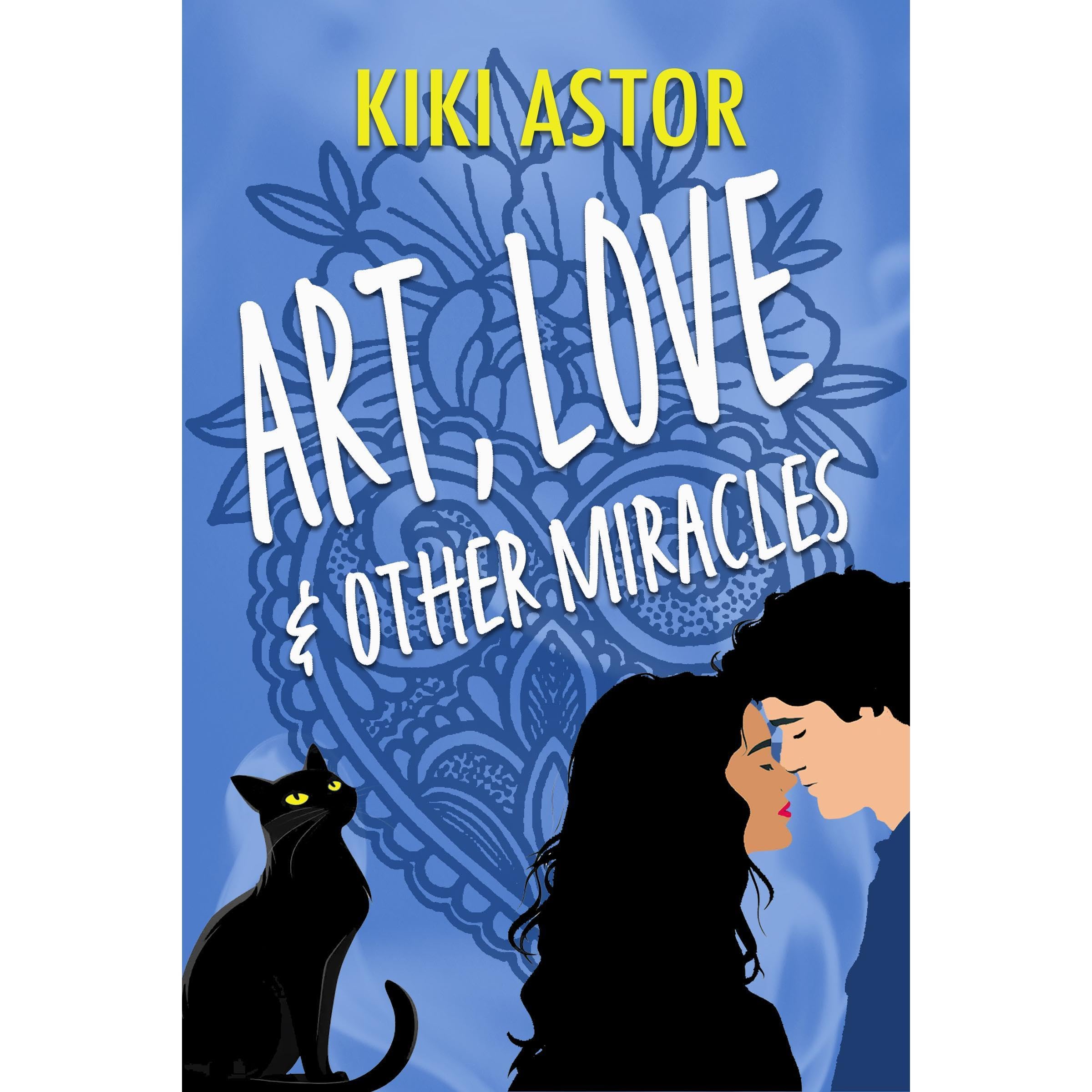 Art, Love, and Other Miracles