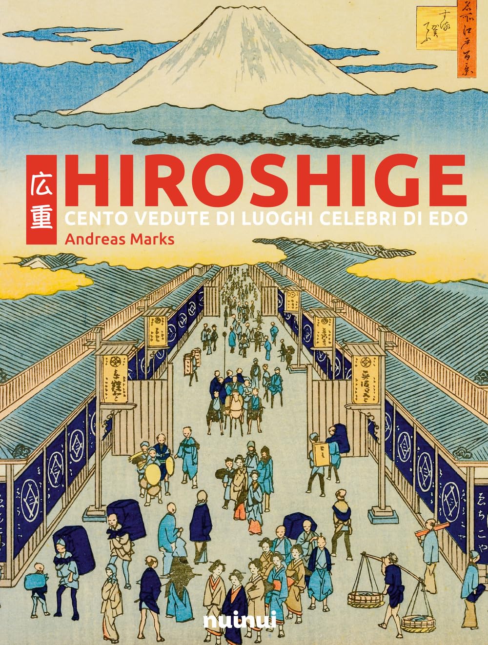 Estampes d'Hiroshige Cento vedute di luoghi celebri di Edo pour sublimer votre décoration