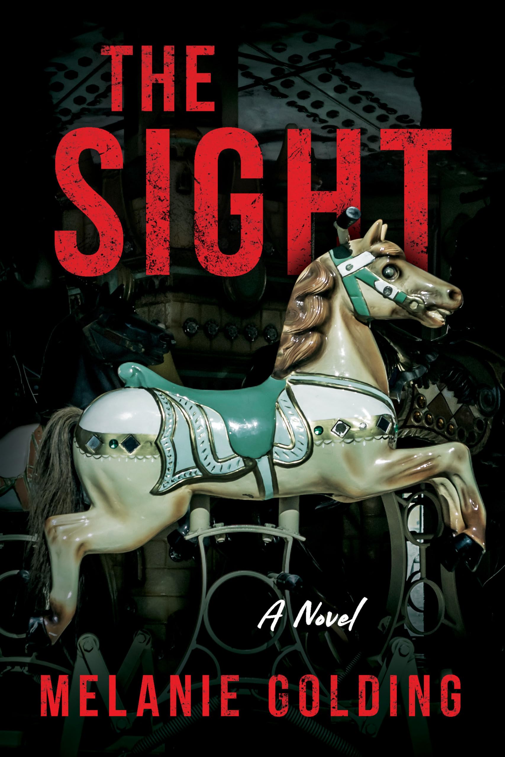 Sight, The: A Novel
