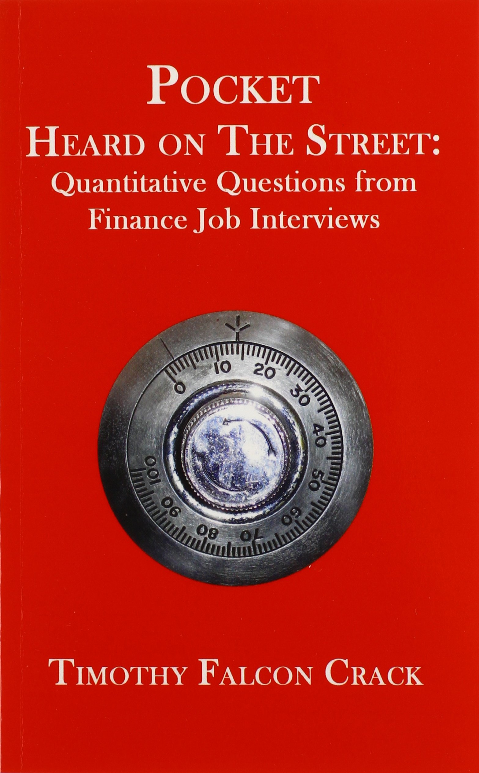 Pocket Heard on the Street: Quantitative Questions from Finance Job Interviews