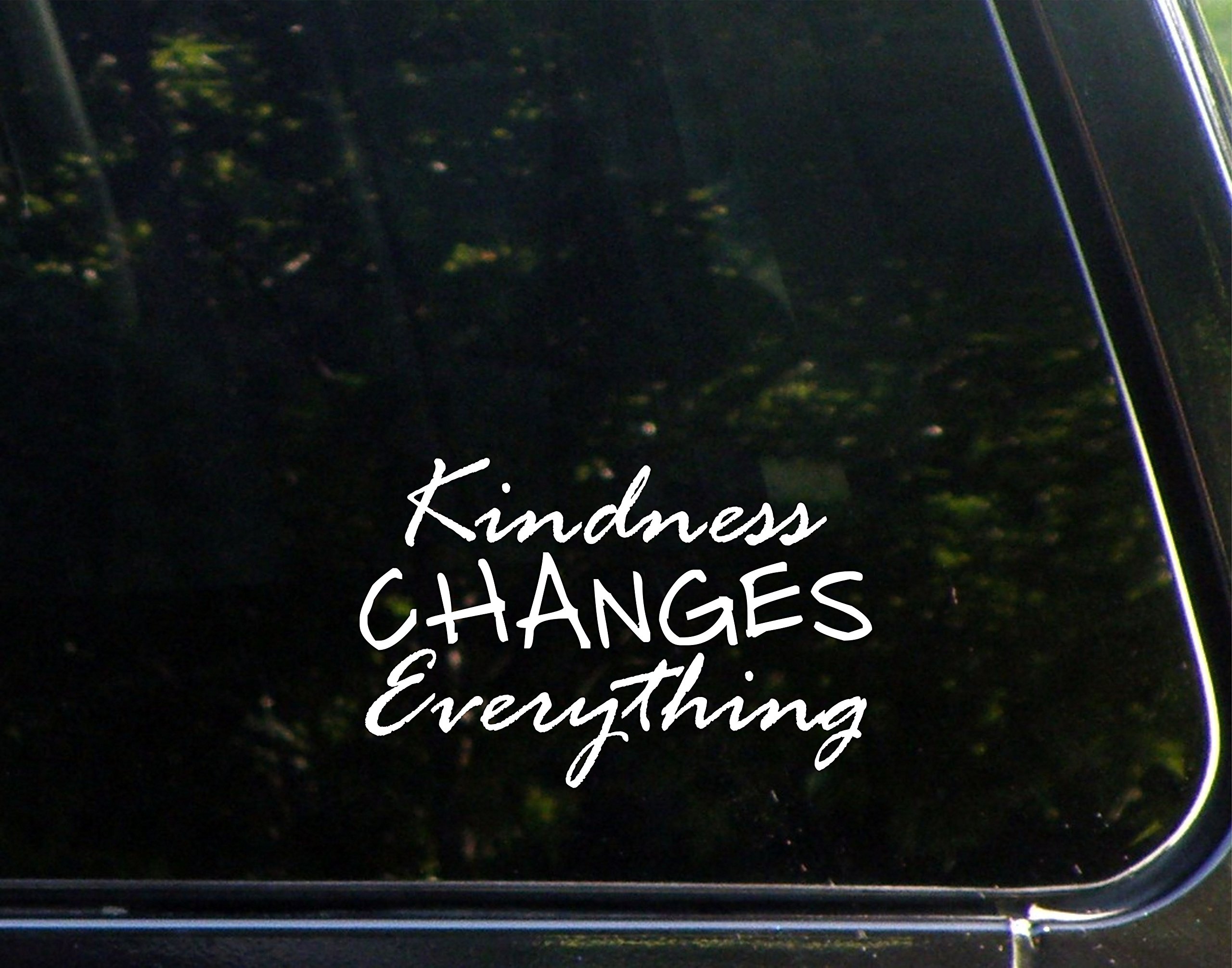 Sweet Tea Decals Kindness Changes Everything - 6