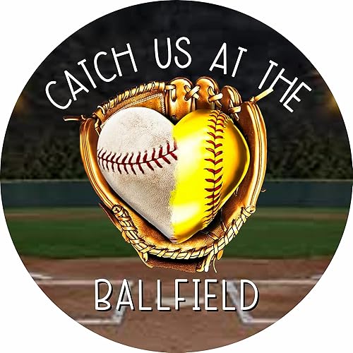 Letrero redondo de metal con texto en inglés "Catch Us at The Ballfield" para béisbol, softbol, corazón, guante, círculo, metal, corona, letrero de
