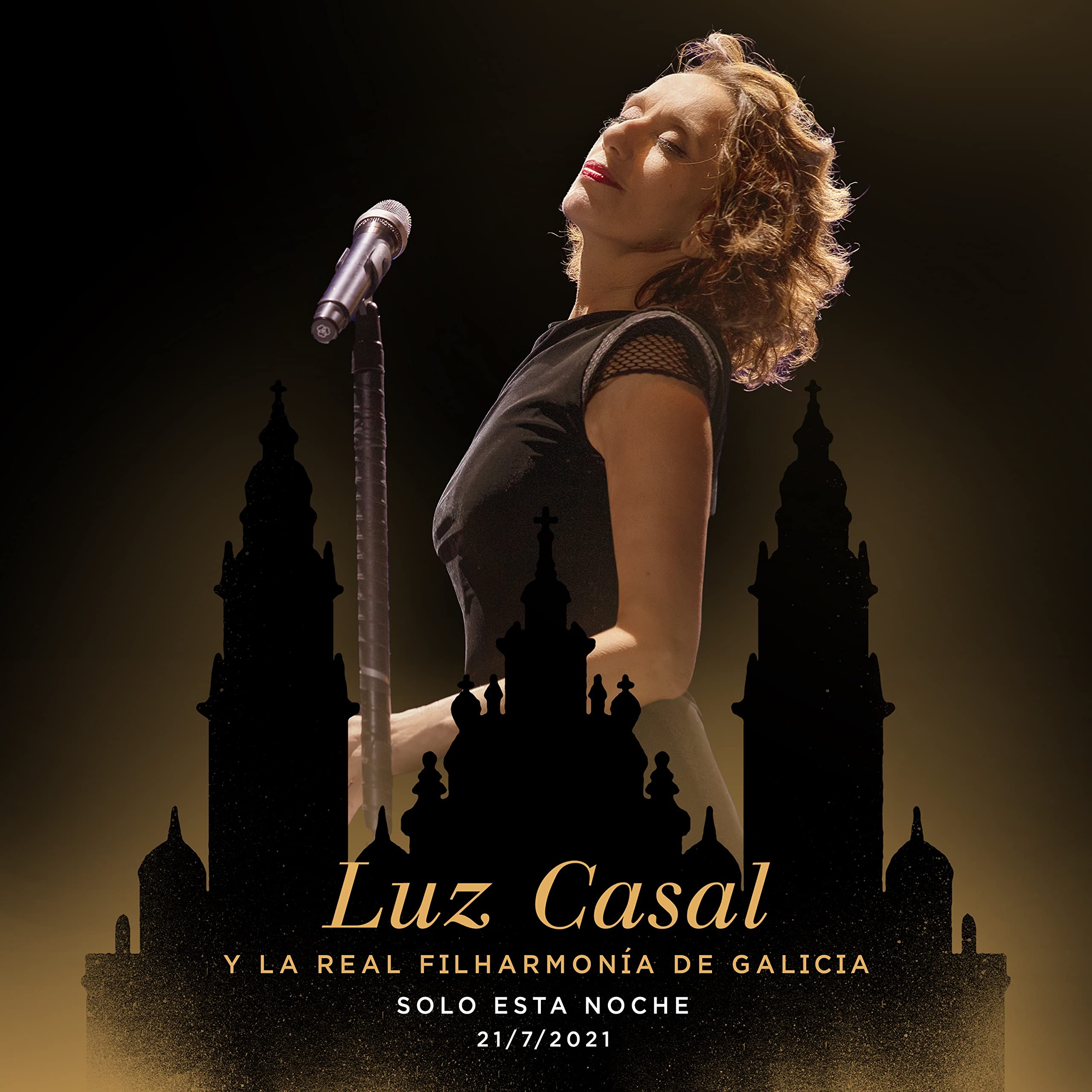 Luz Casal Y la Real Filharmonía de Galicia Solo Esta Noche 21/7/2021