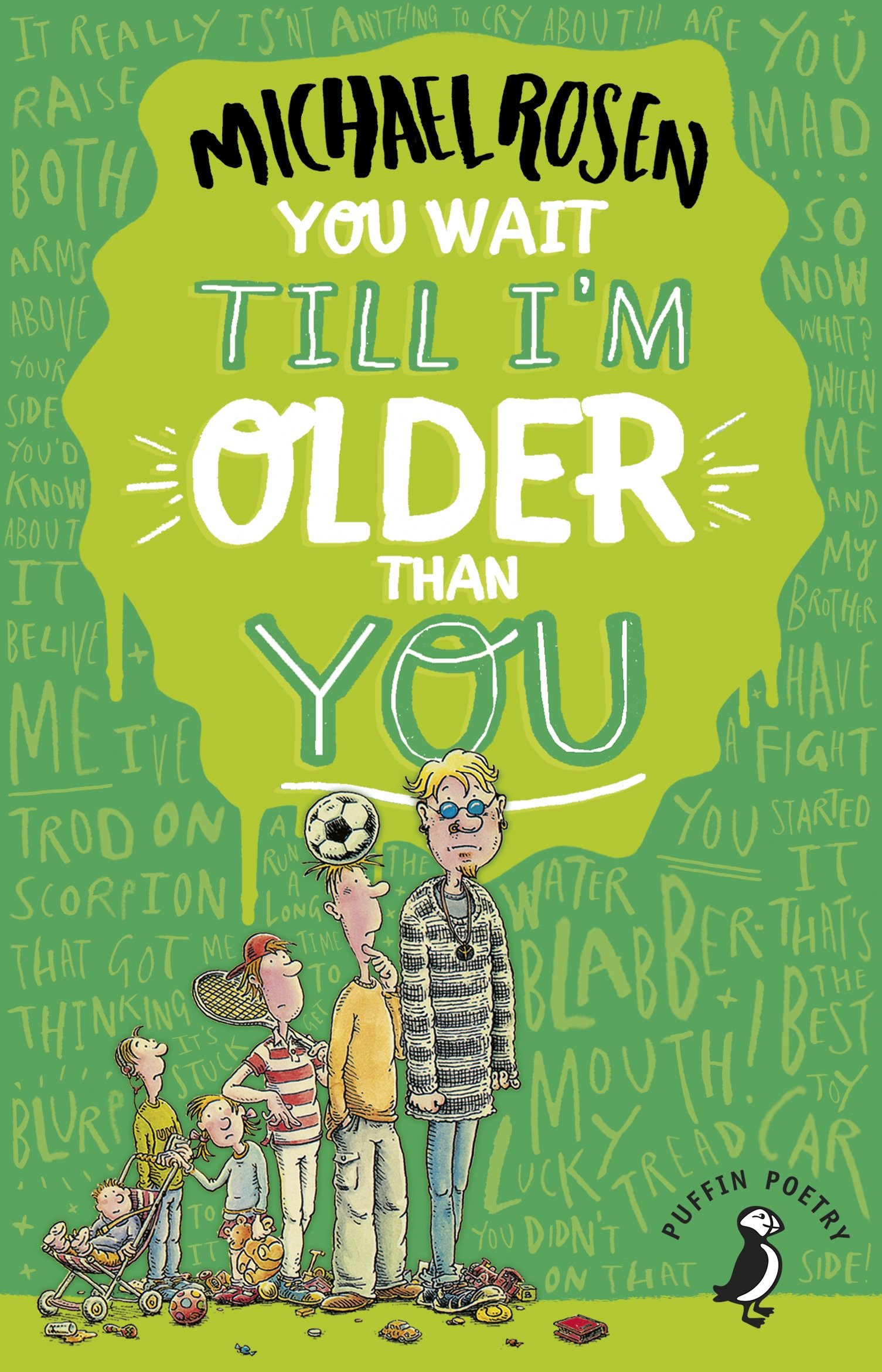 You Wait Till I'm Older Than You!: The side-splitting children's poetry book about growing up (Puffin Poetry)