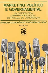 Marketing político e governamental: um roteiro para campanhas políticas e estratégias de comunicação: 5