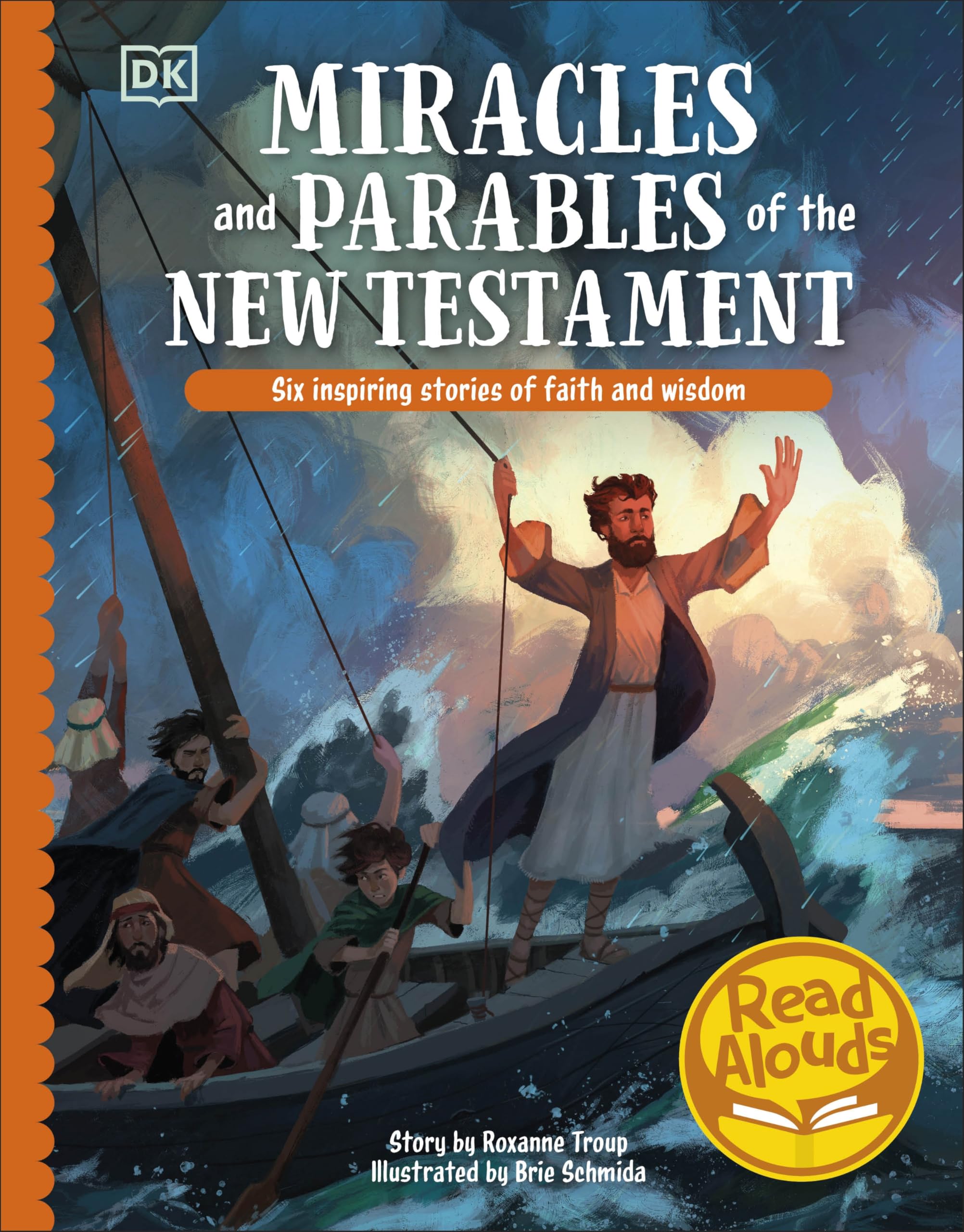 Read Alouds Miracles and Parables of the New Testament: Six Inspiring Stories of Faith and Wisdom