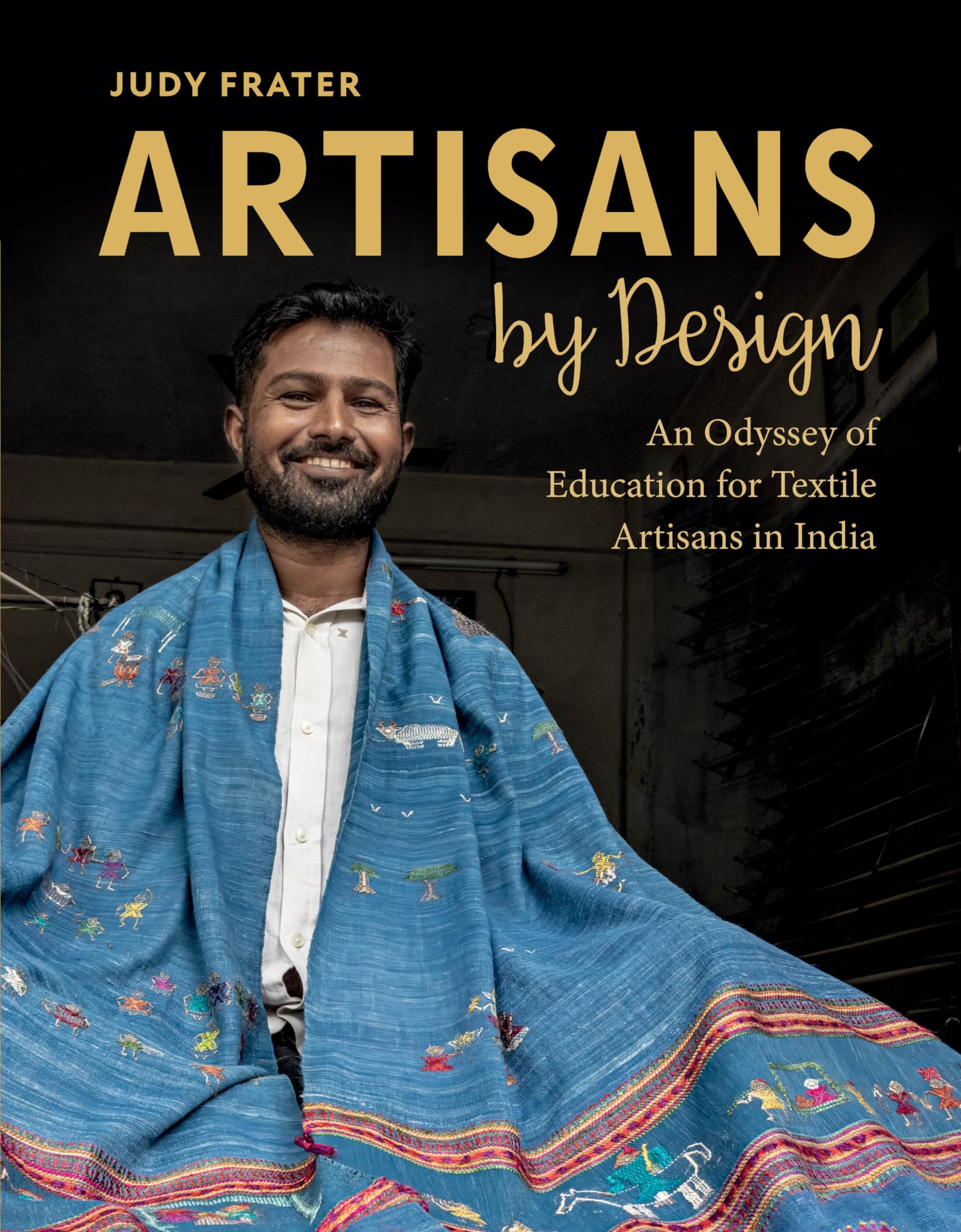 Buy Artisans by Design: An Odyssey of Education for Textile