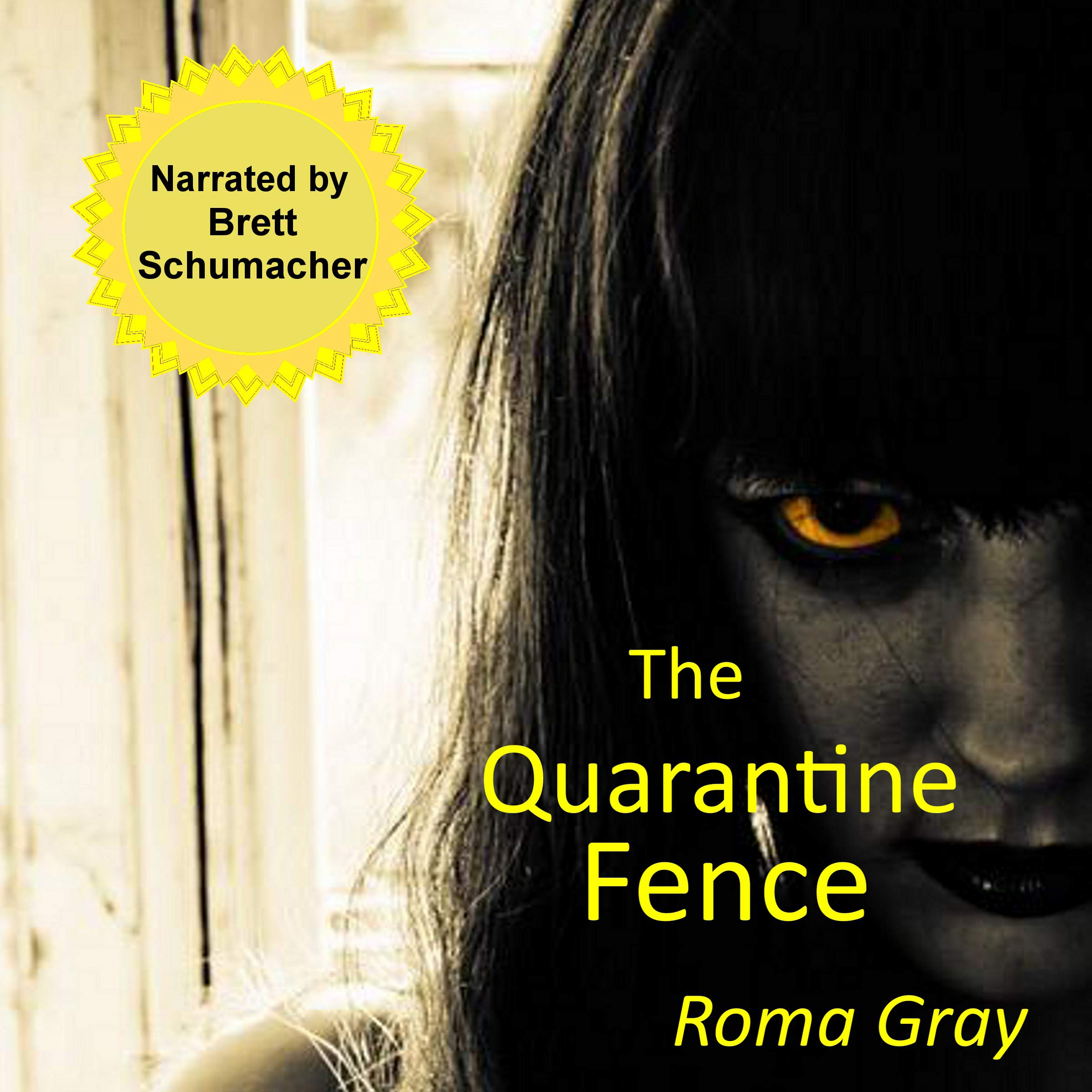 The Quarantine Fence: A Zombie Horror Short Story
