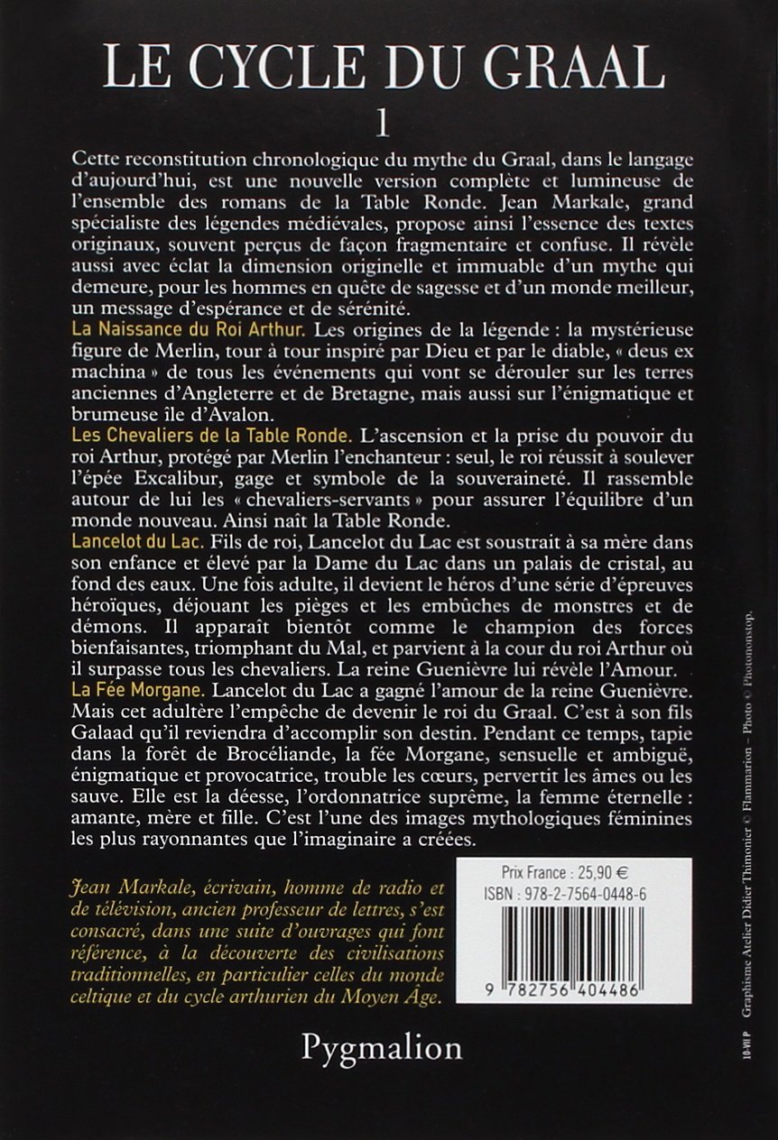 Le Cycle du Graal: Tome 1 à 4 : La Naissance du Roi Arthur - Les Chevaliers de la Table Ronde - Lancelot du Lac - La Fée Morgane-Intégrale (1)