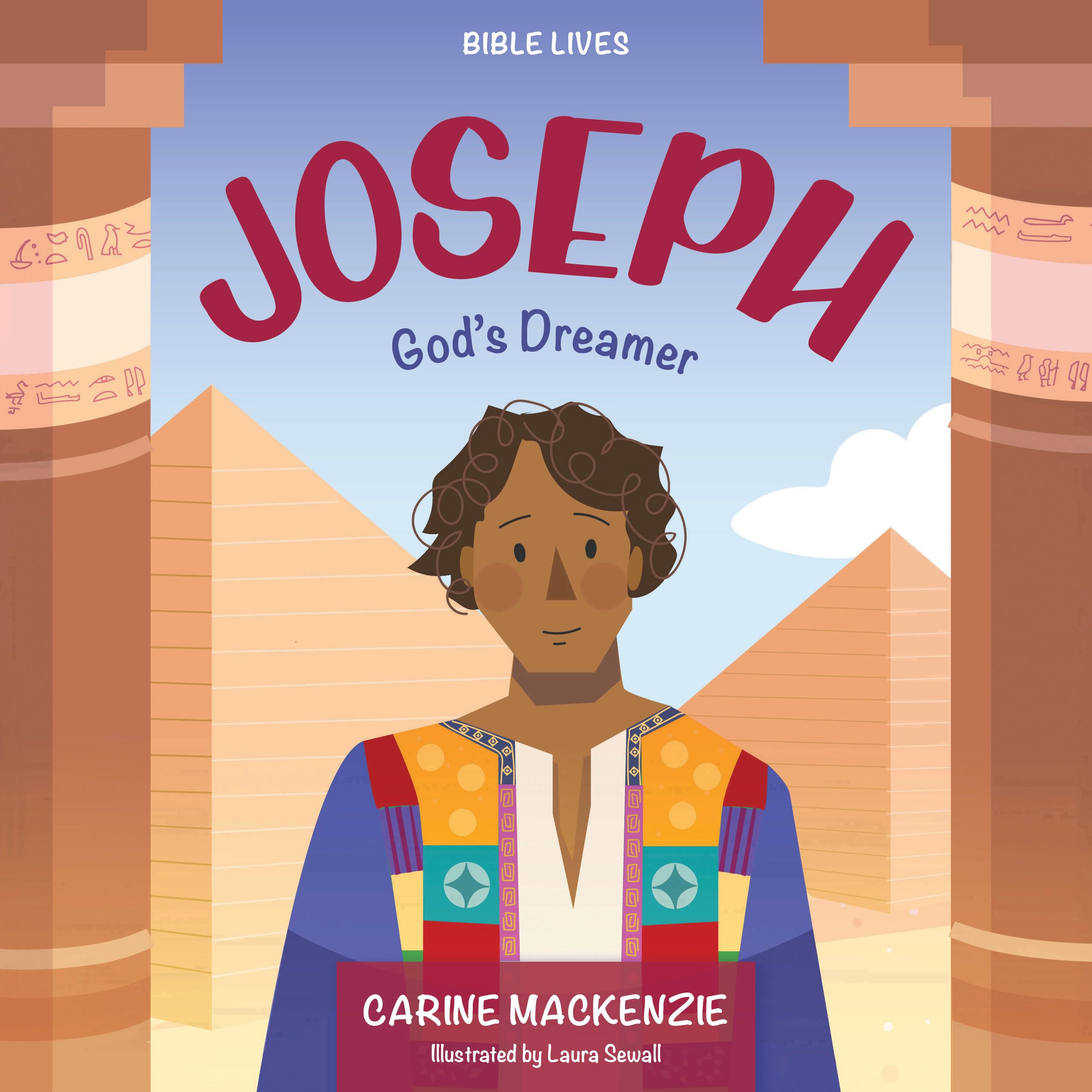 Joseph; God's Dreamer (Bible Lives)