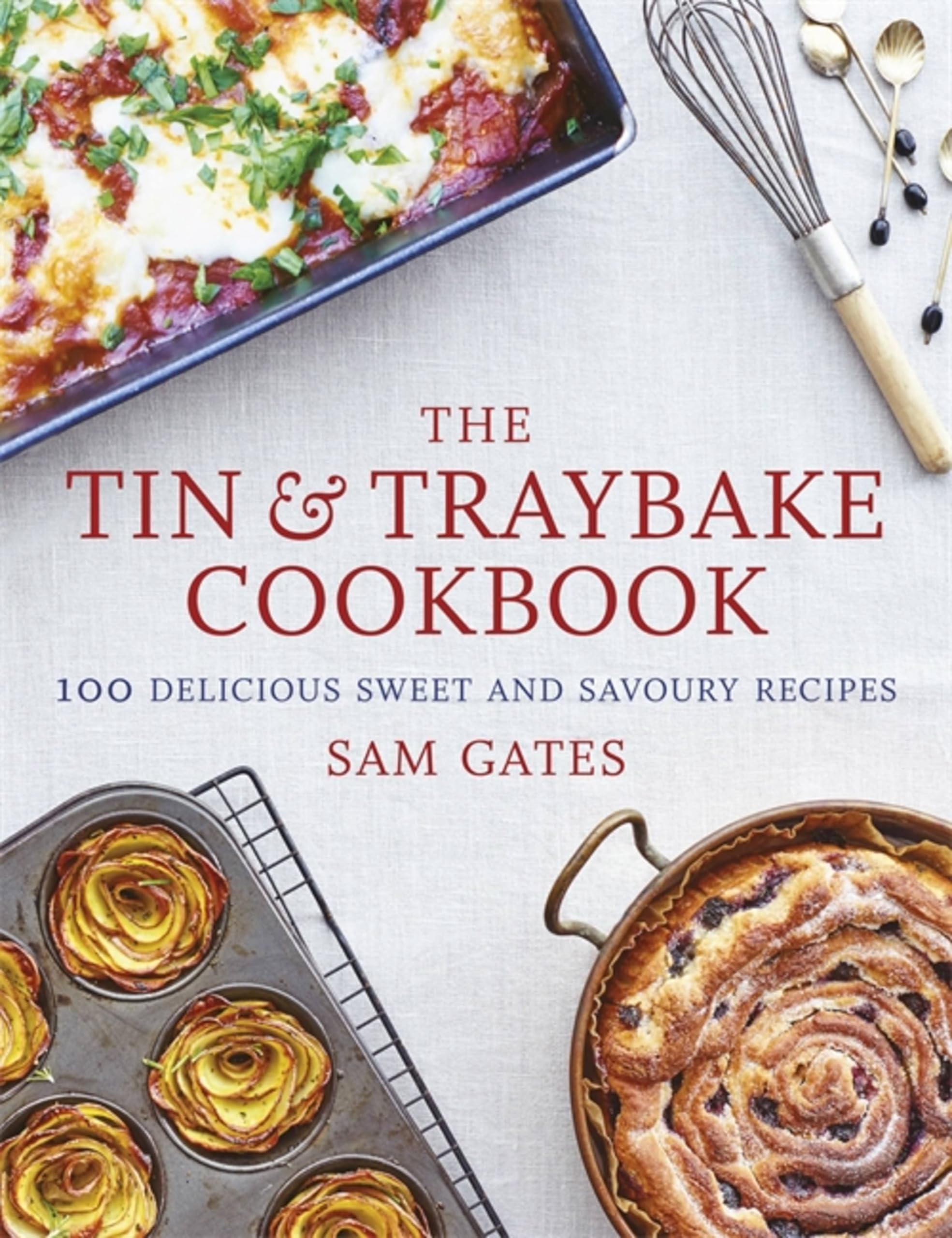 The Tin & Traybake Cookbook by Sam Gates (Paperback Book)