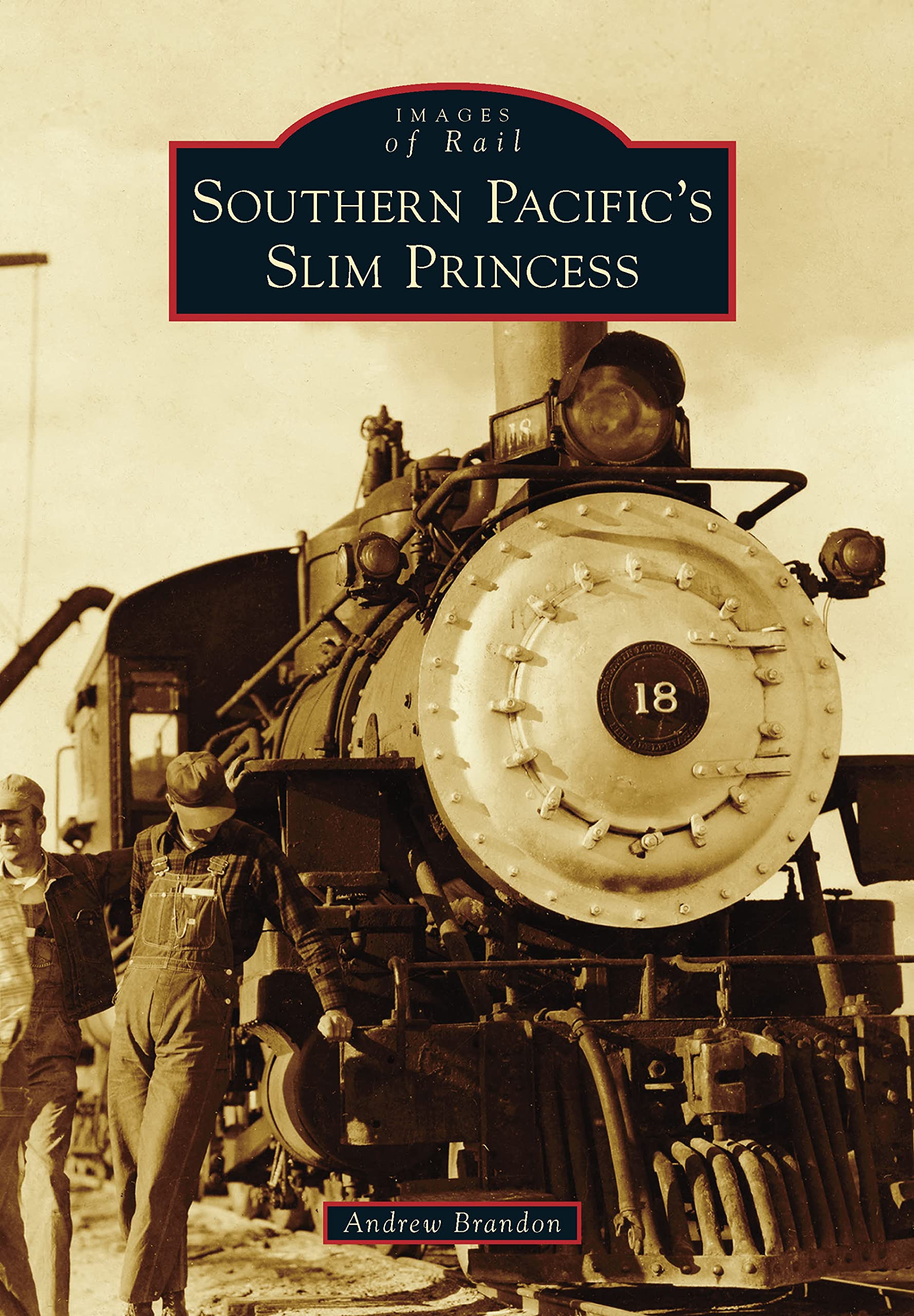 Southern Pacific's Slim Princess Album Illustré de Collection Rail