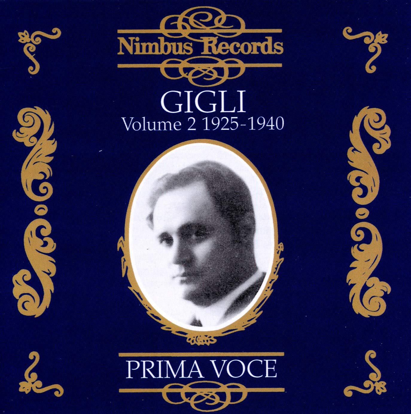 Beniamino Gigli Vol.2 [Audio CD] Gigli, Beniamino; Divers and Rosario Bourdon