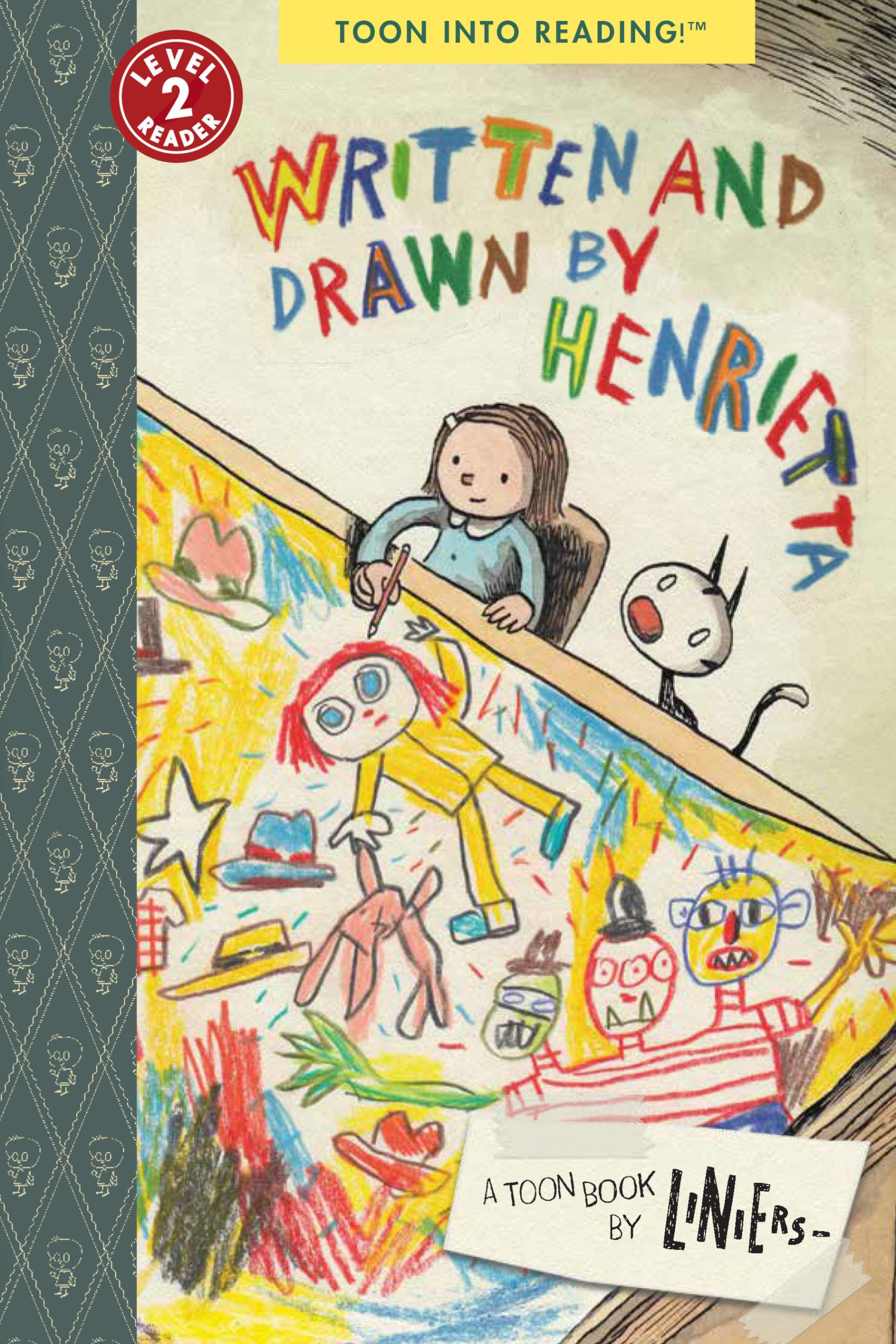 Written and Drawn by Henrietta: TOON Level 3 by Liniers PAPERBACK 9781662665141
