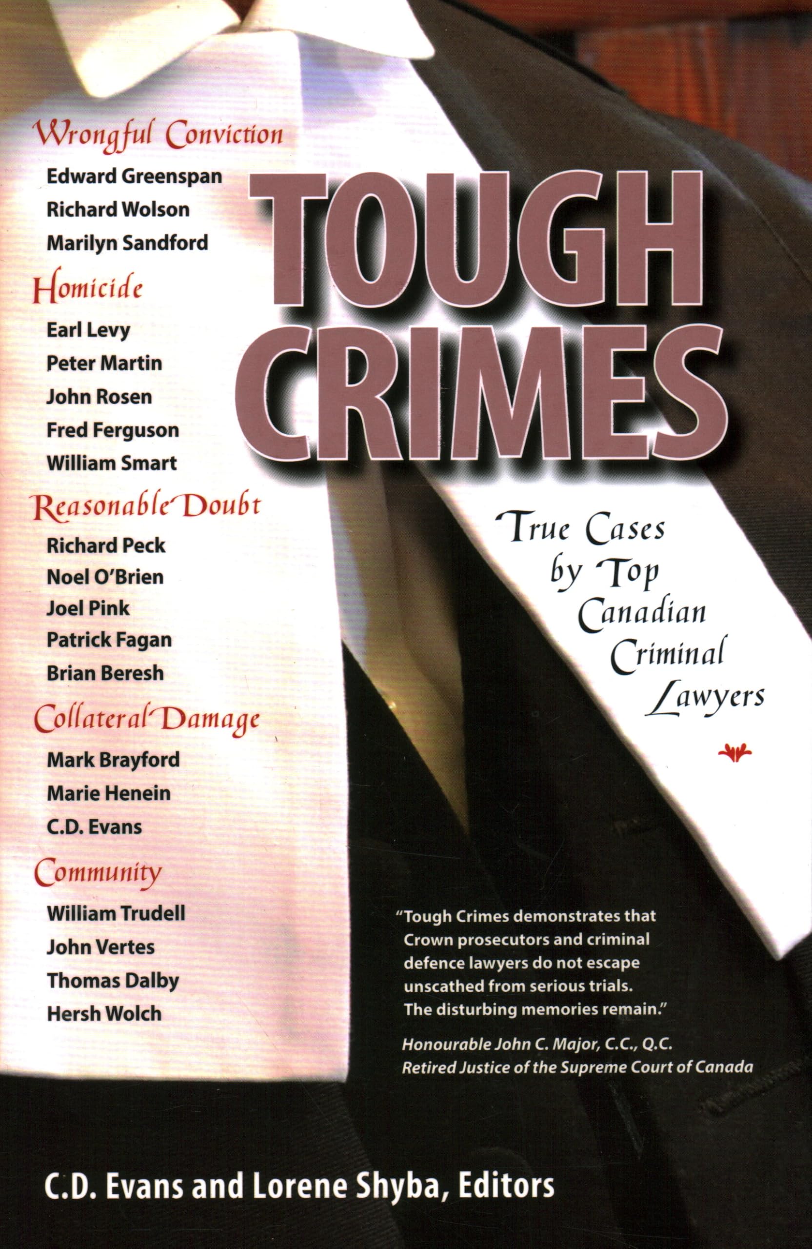 Tough Crimes: True Cases by Top Canadian Criminal Lawyers (True Cases Series)