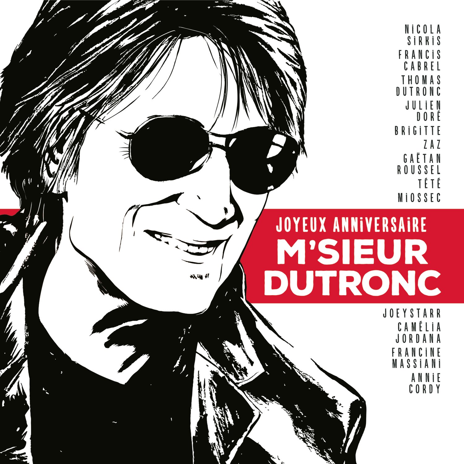 Joyeux Anniversaire M'Sieur Dutronc [Audio CD] Various