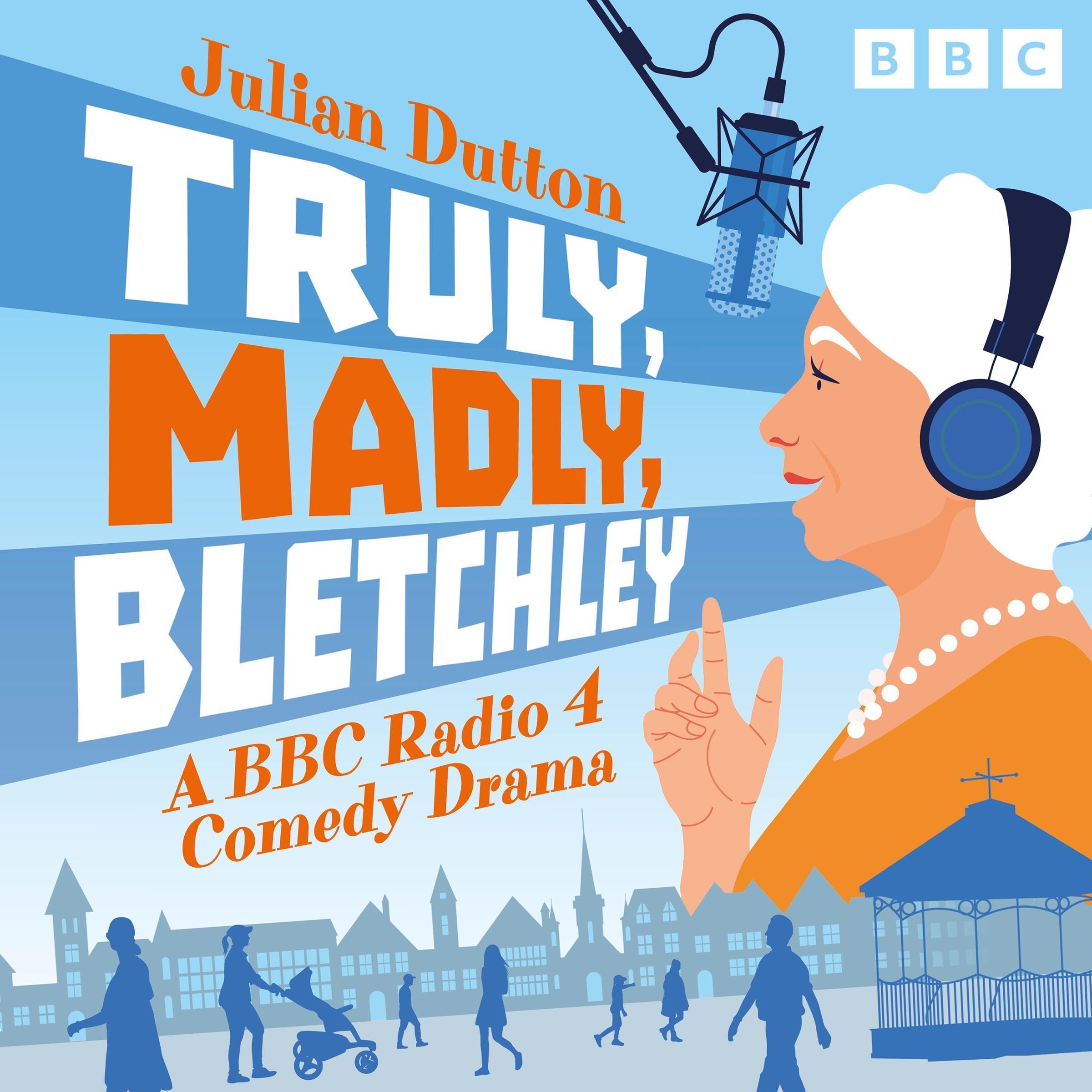 Truly, Madly, Bletchley