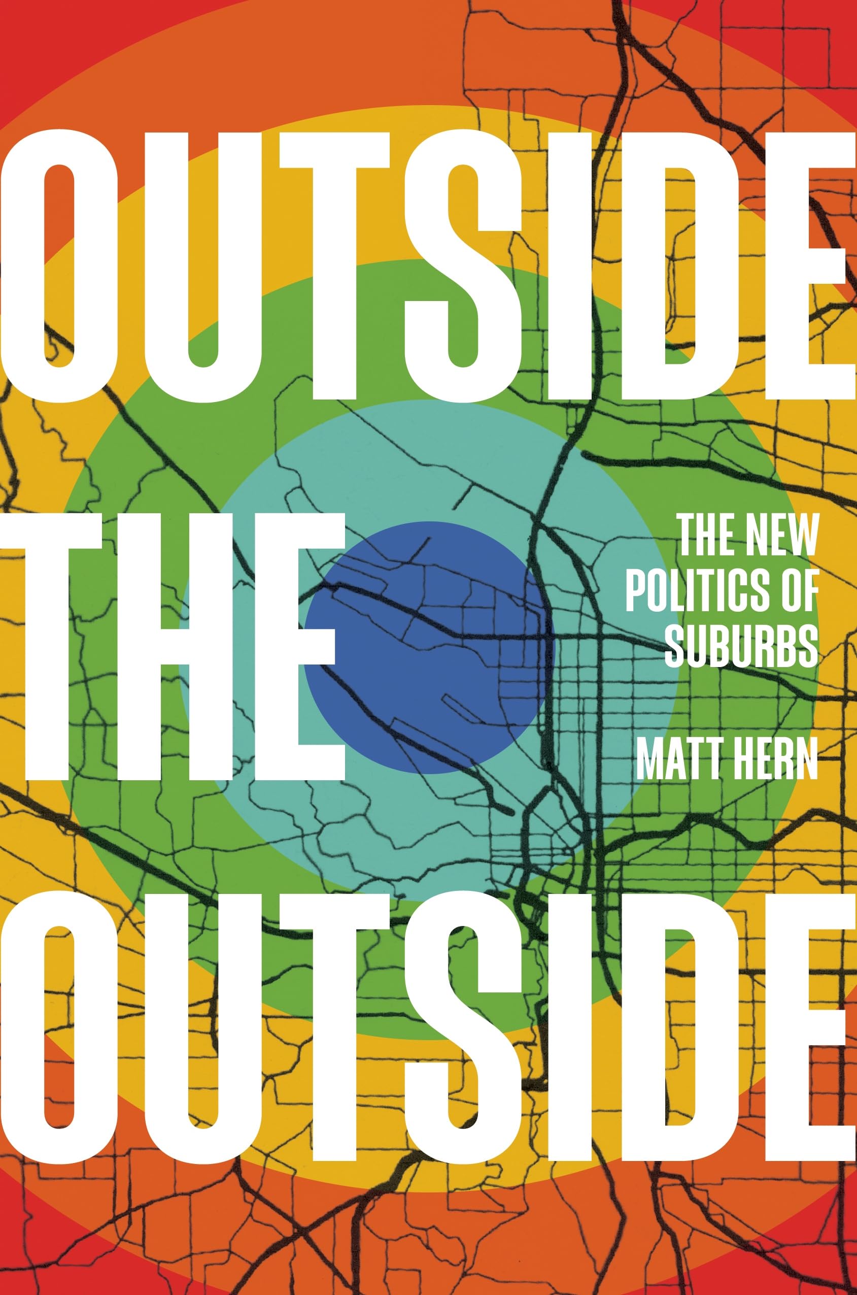 Buy Outside the Outside: The New Politics of Suburbs — BookShops.in