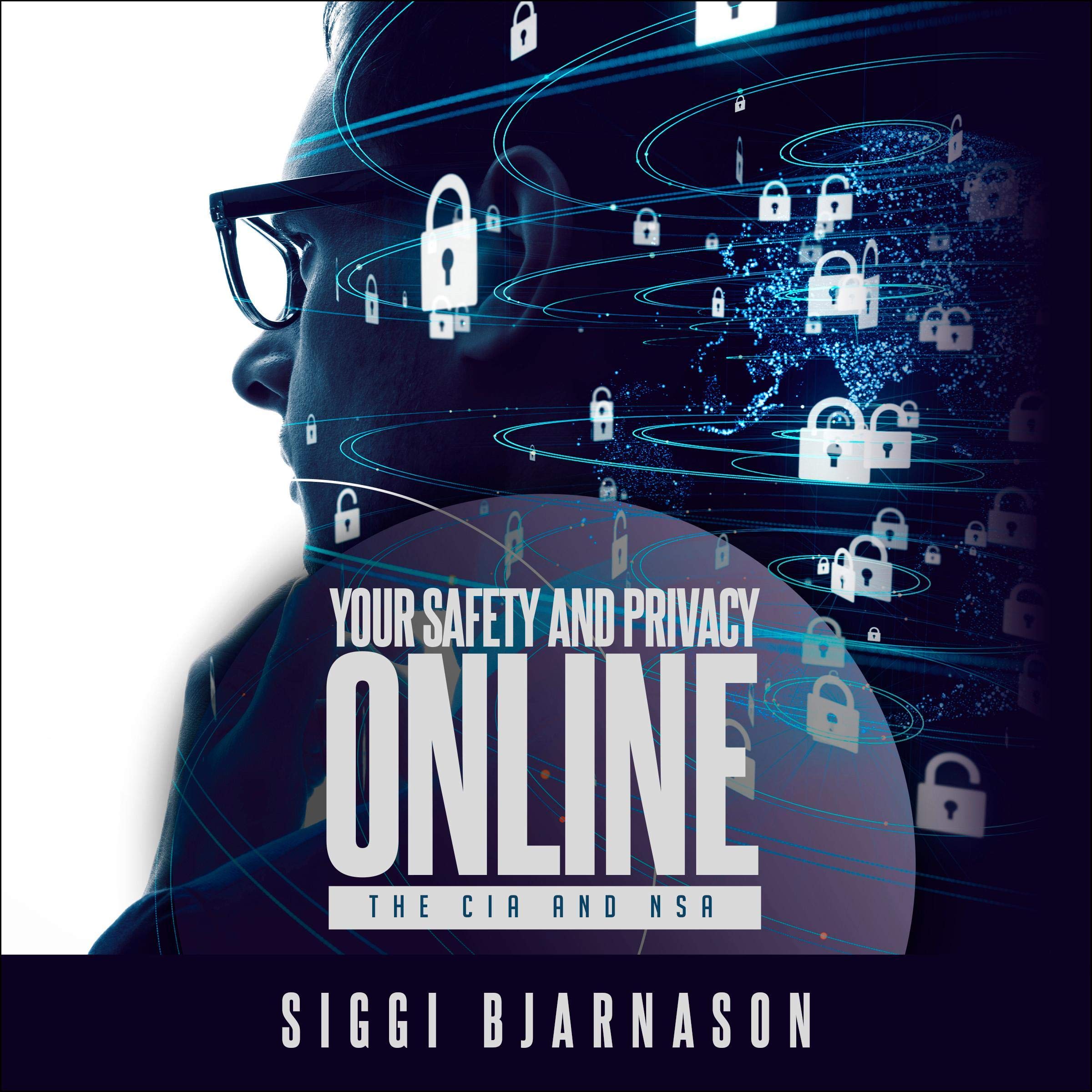 Cover art for Your Safety and Privacy Online: The CIA and NSA
