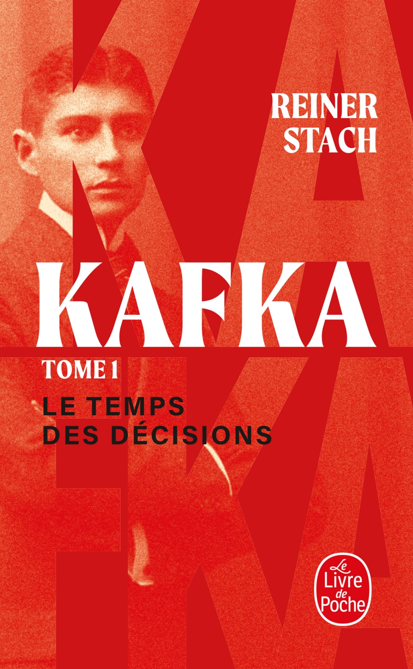 Le Temps des décisions (Kafka, Tome 1): Tome 1, Le temps des décisions