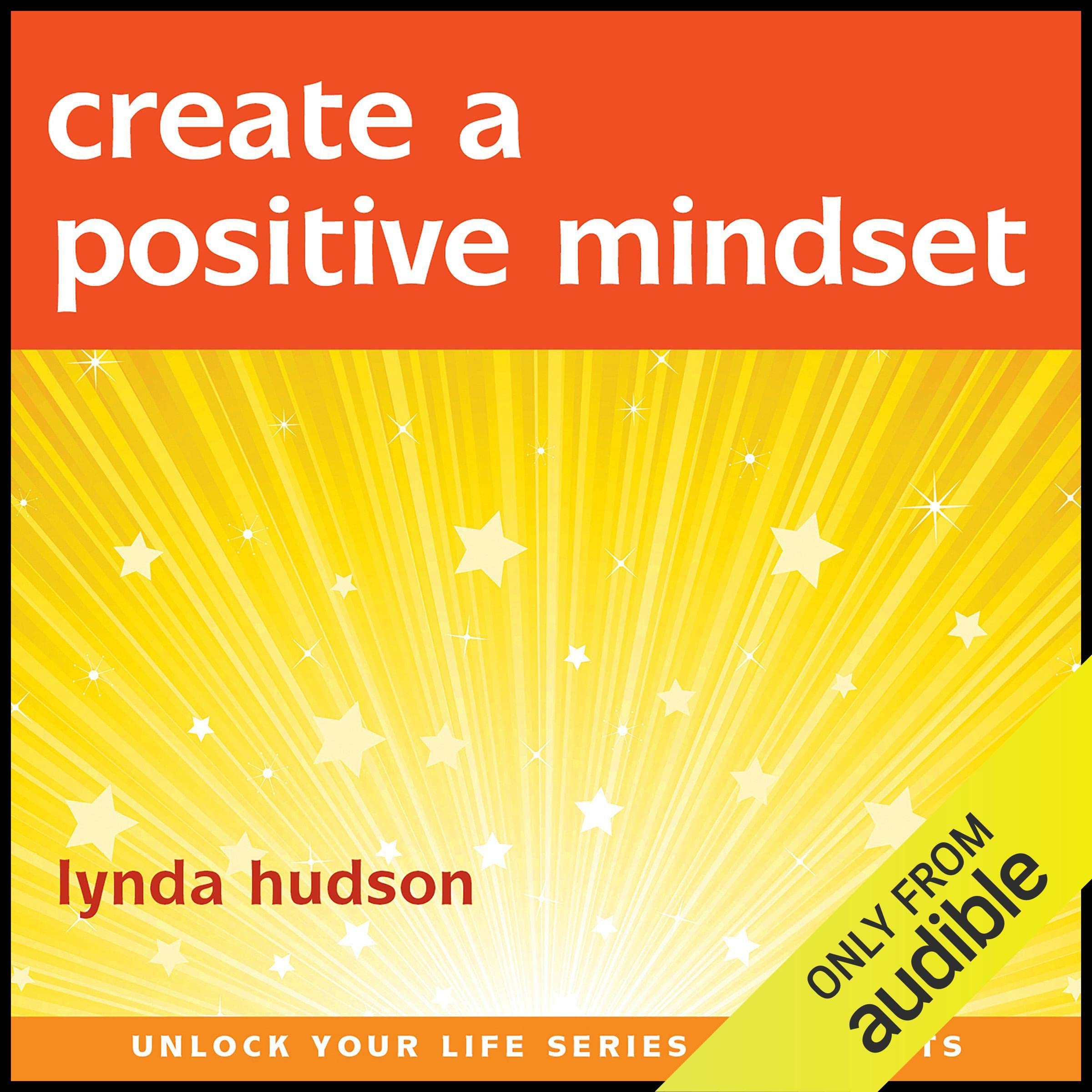Create a Positive Mindset