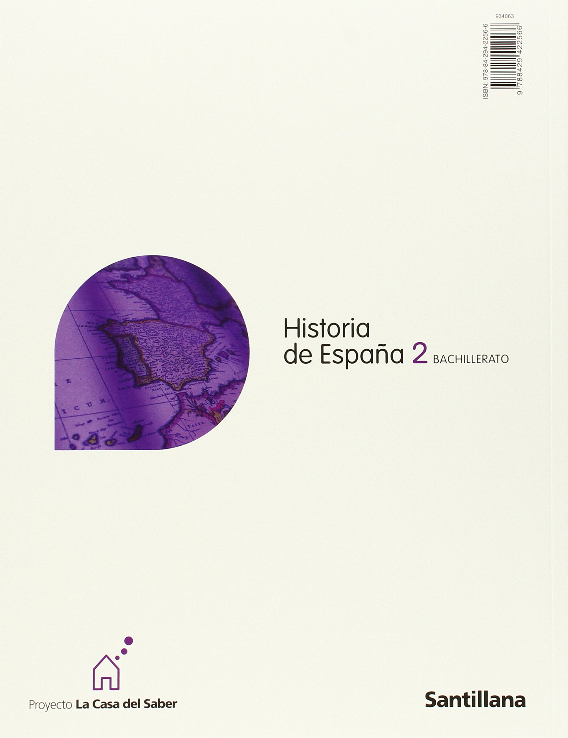 Historia de España Com. Valenciana Cast 2 Bachillerato La Casa Del Saber - 9788498073171