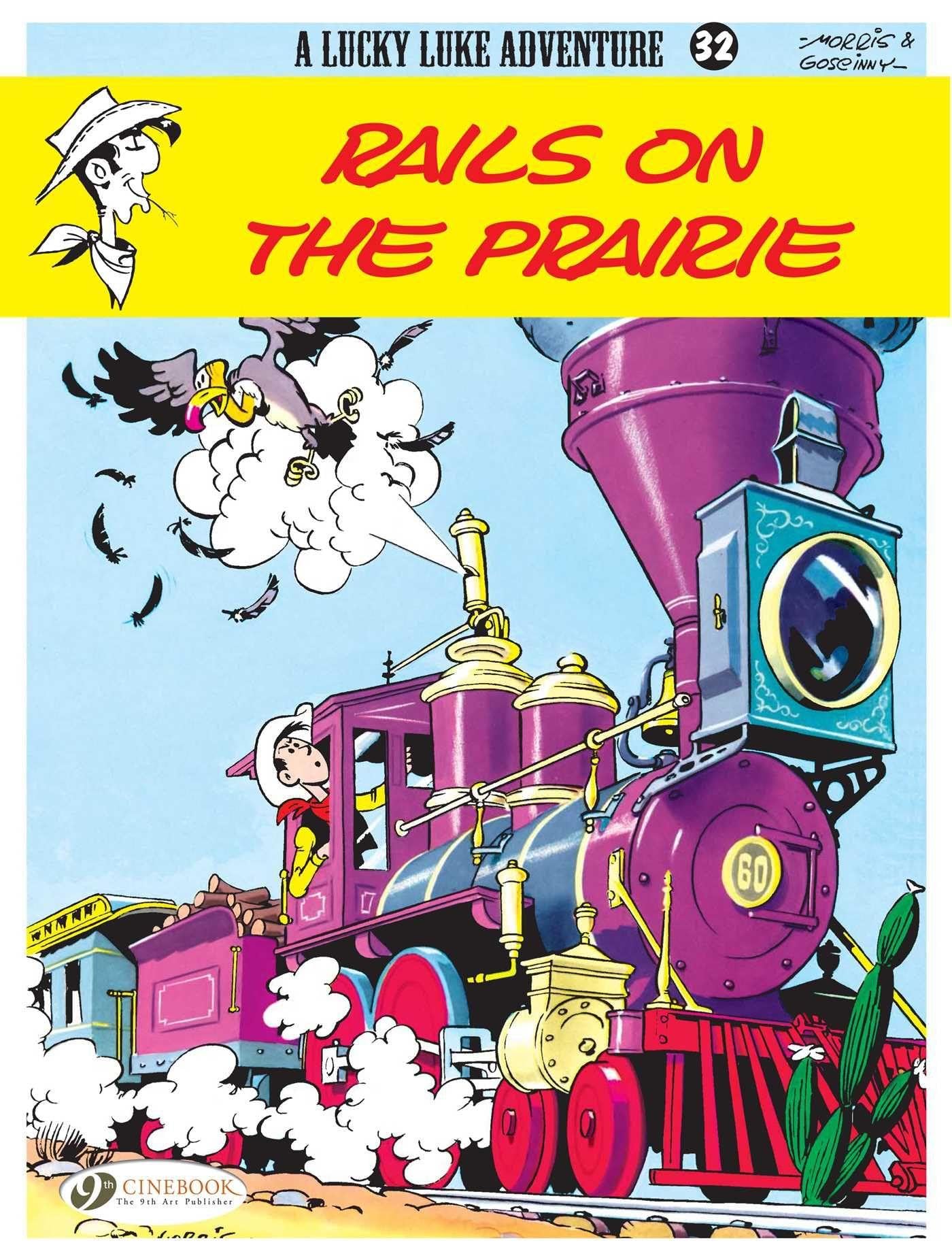 Lucky Luke Vol. 32: Rails on the Prairie (Lucky Luke Adventures)