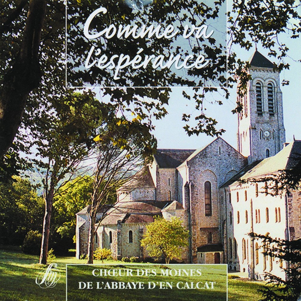 COMME VA L'ESPERANCE [CD-ROM] D'EN-CALCAT, ABBAYE