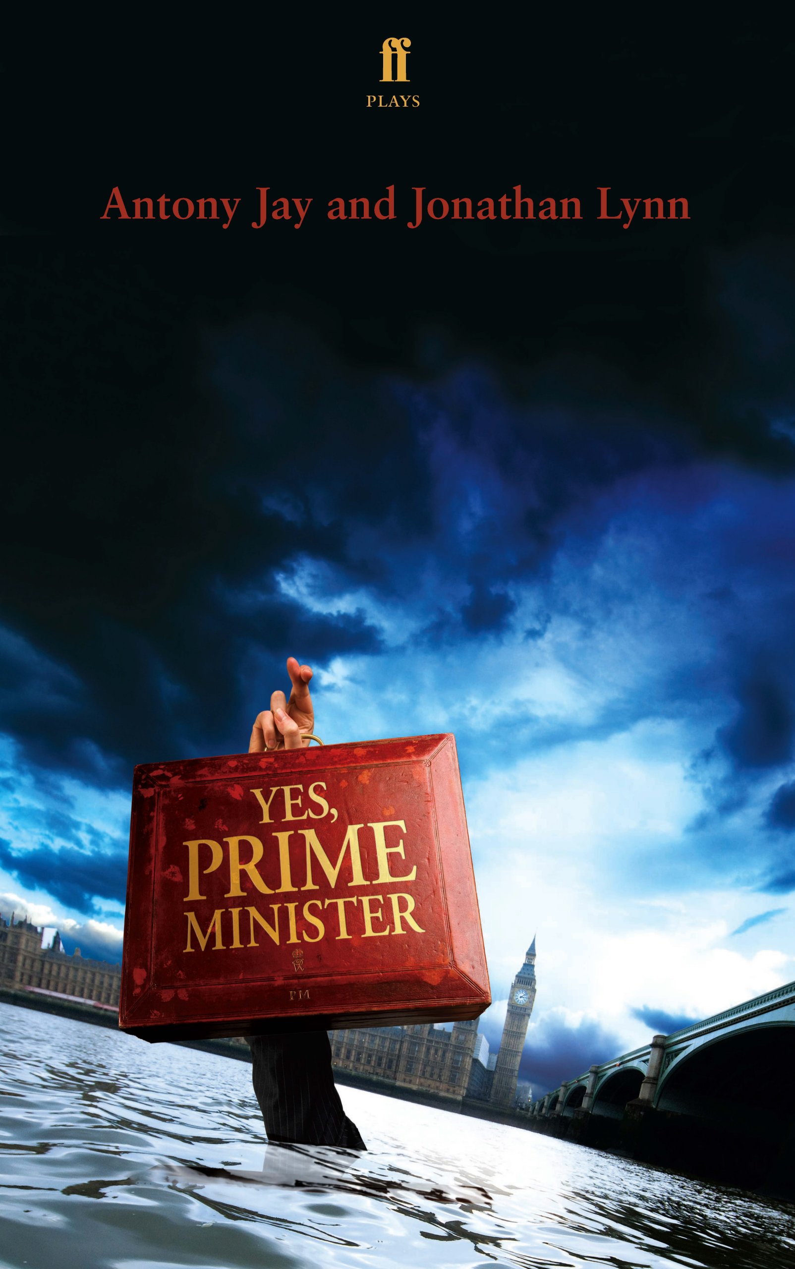 Yes Prime Minister: a play