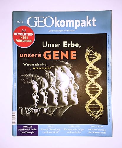 GEOkompakt / GEOkompakt 54/2018 - Unser Erbe, unsere Gene: Warum wir sind, wie wir sind