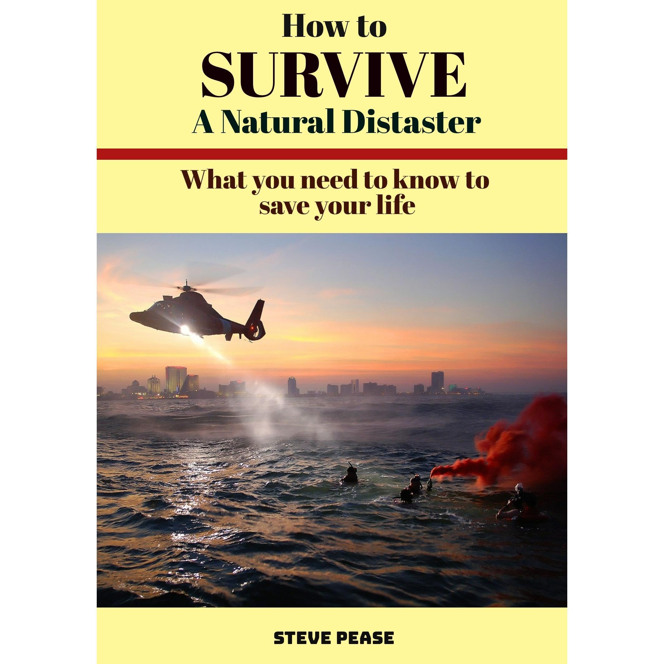 How To Survive A Natural Disaster