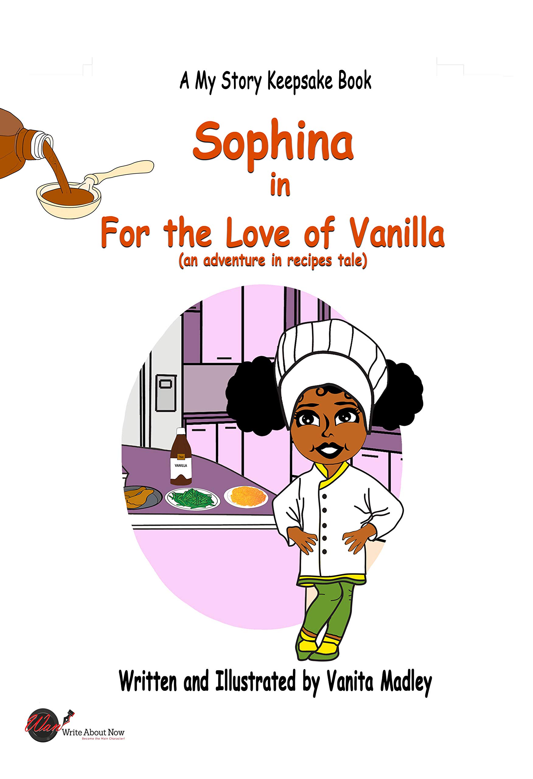 For the Love of Vanilla (My Story Keepsake (Adventure Collection) Book 2)