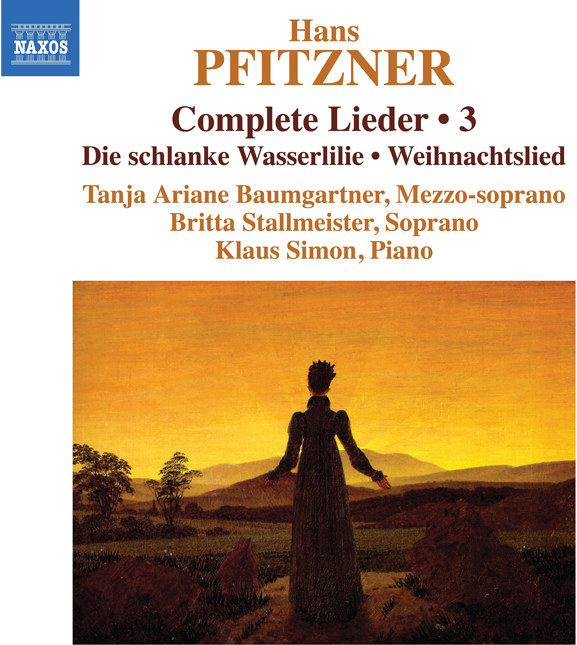 Hans Pfitzner: Complete Lieder, Vol. 3 - Die schlanke Wasserlilie, Weihnachtslied