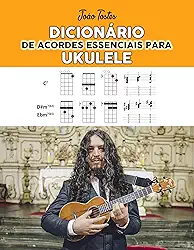 Dicionário de acordes essenciais para ukulele